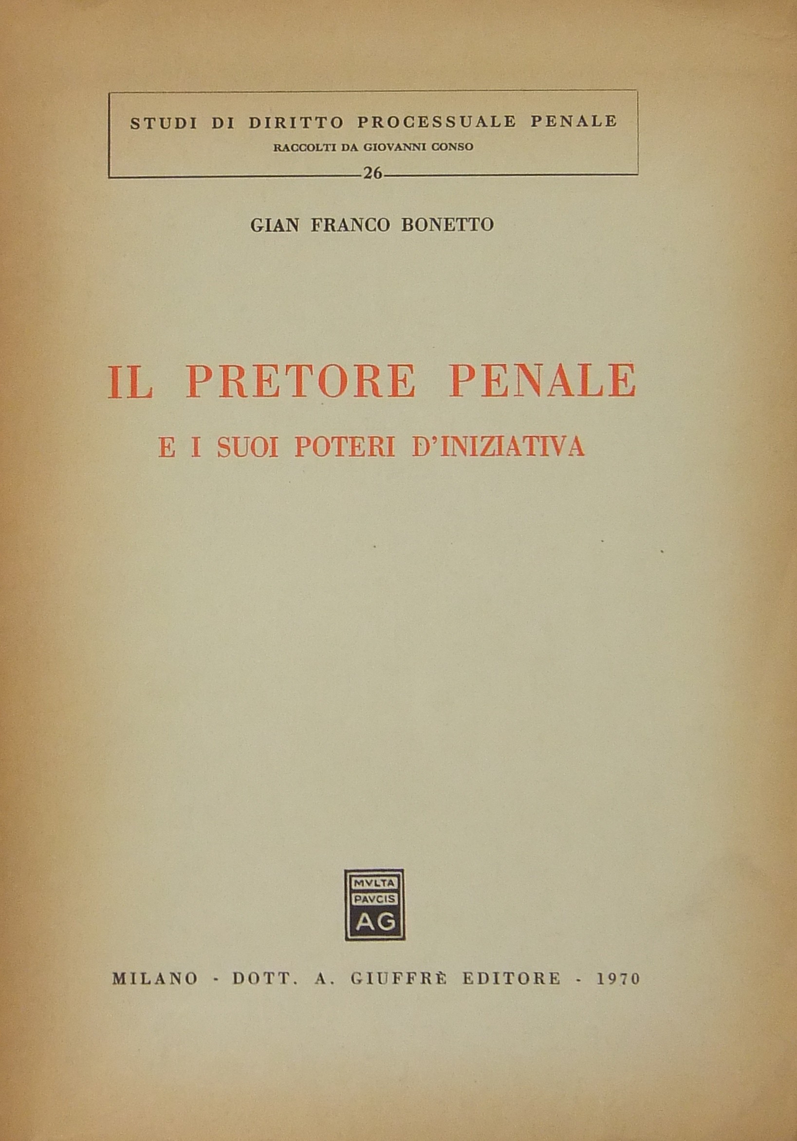 Il pretore penale e i suoi poteri d'iniziativa