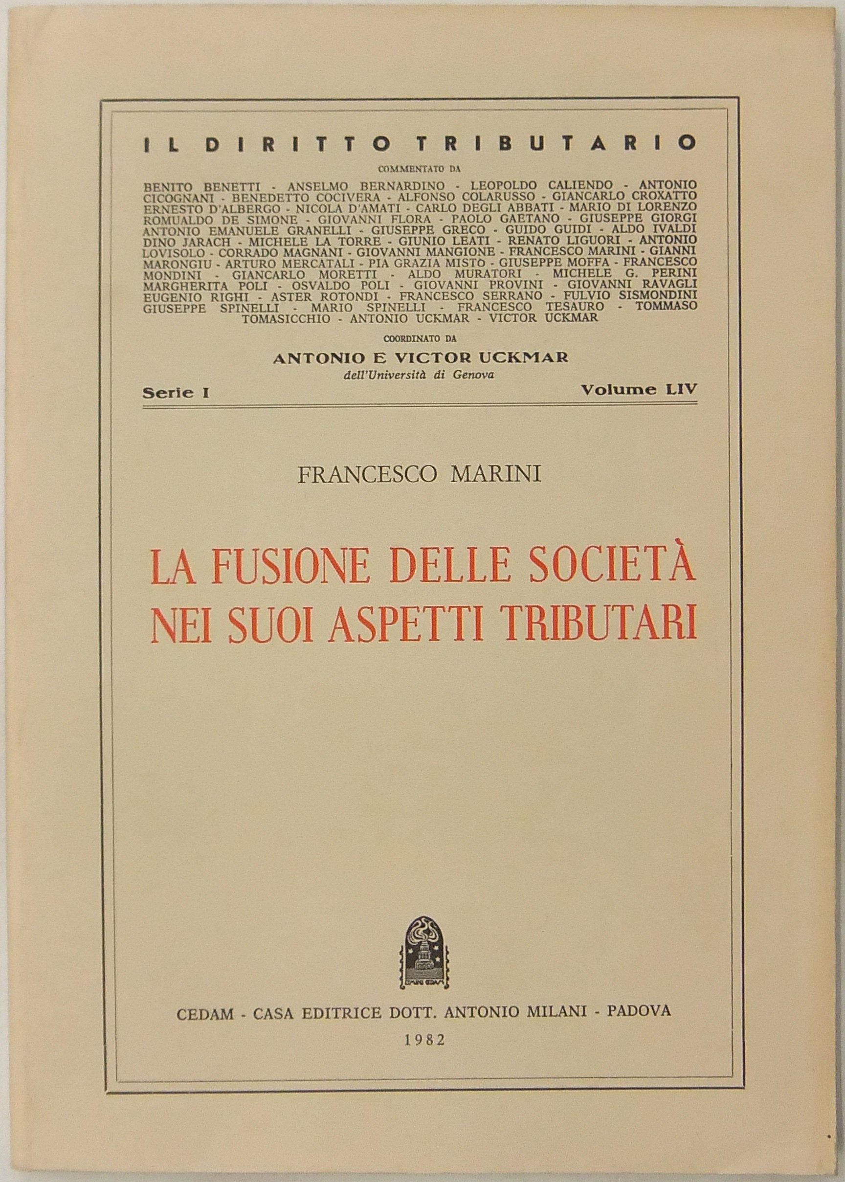La fusione delle società nei suoi aspetti tributari