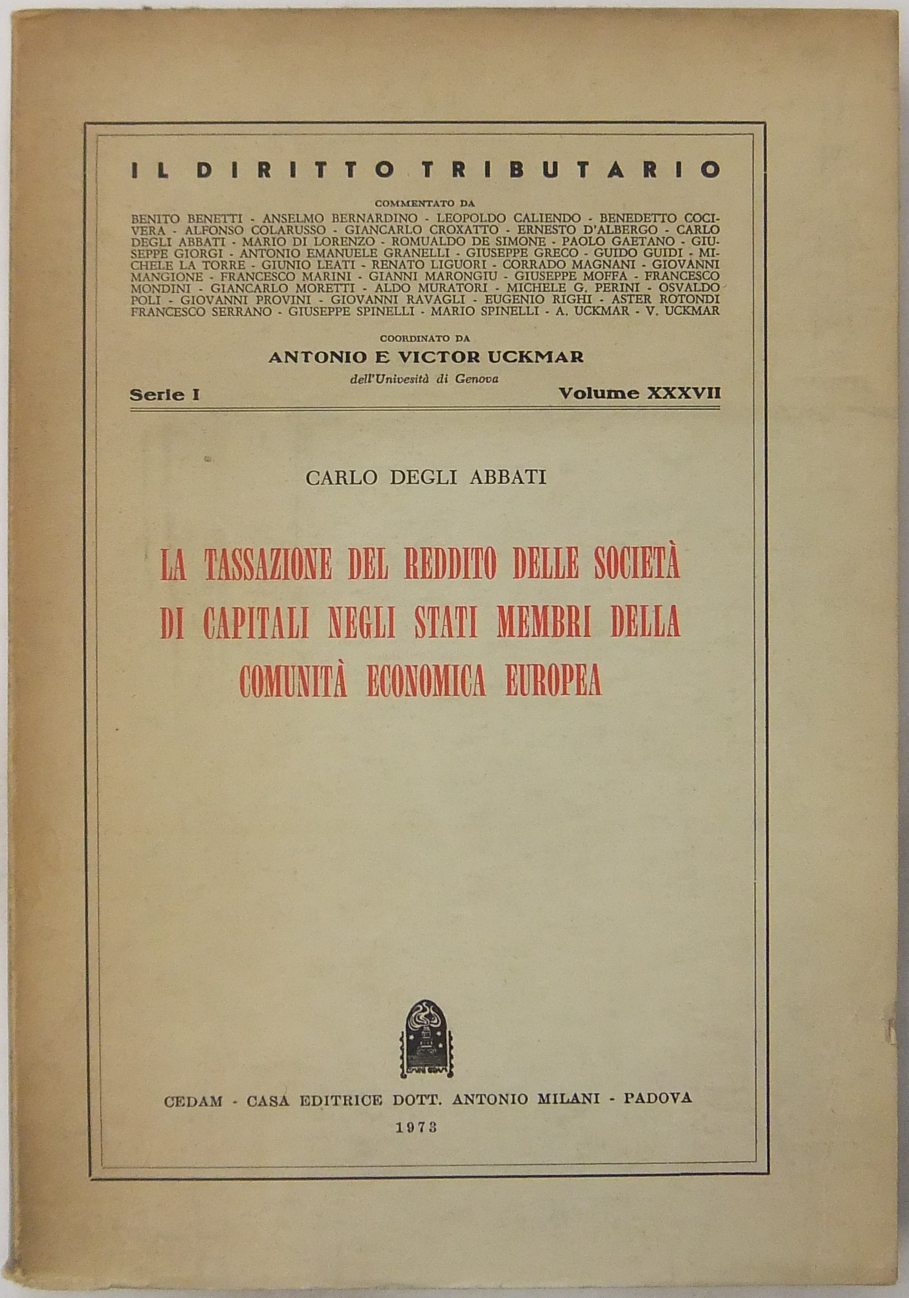 La tassazione del reddito delle società di capitali negli Stati membri della Comunità Economica Europea