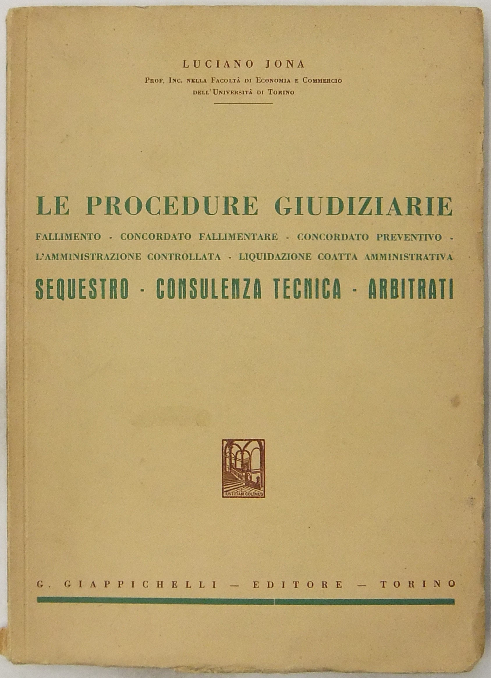 Le procedure giudiziarie.