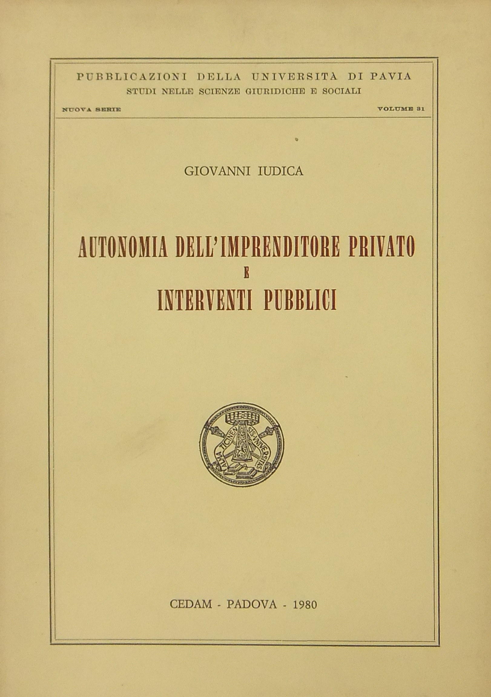 Autonomia dell'imprenditore privato e interventi pubblici