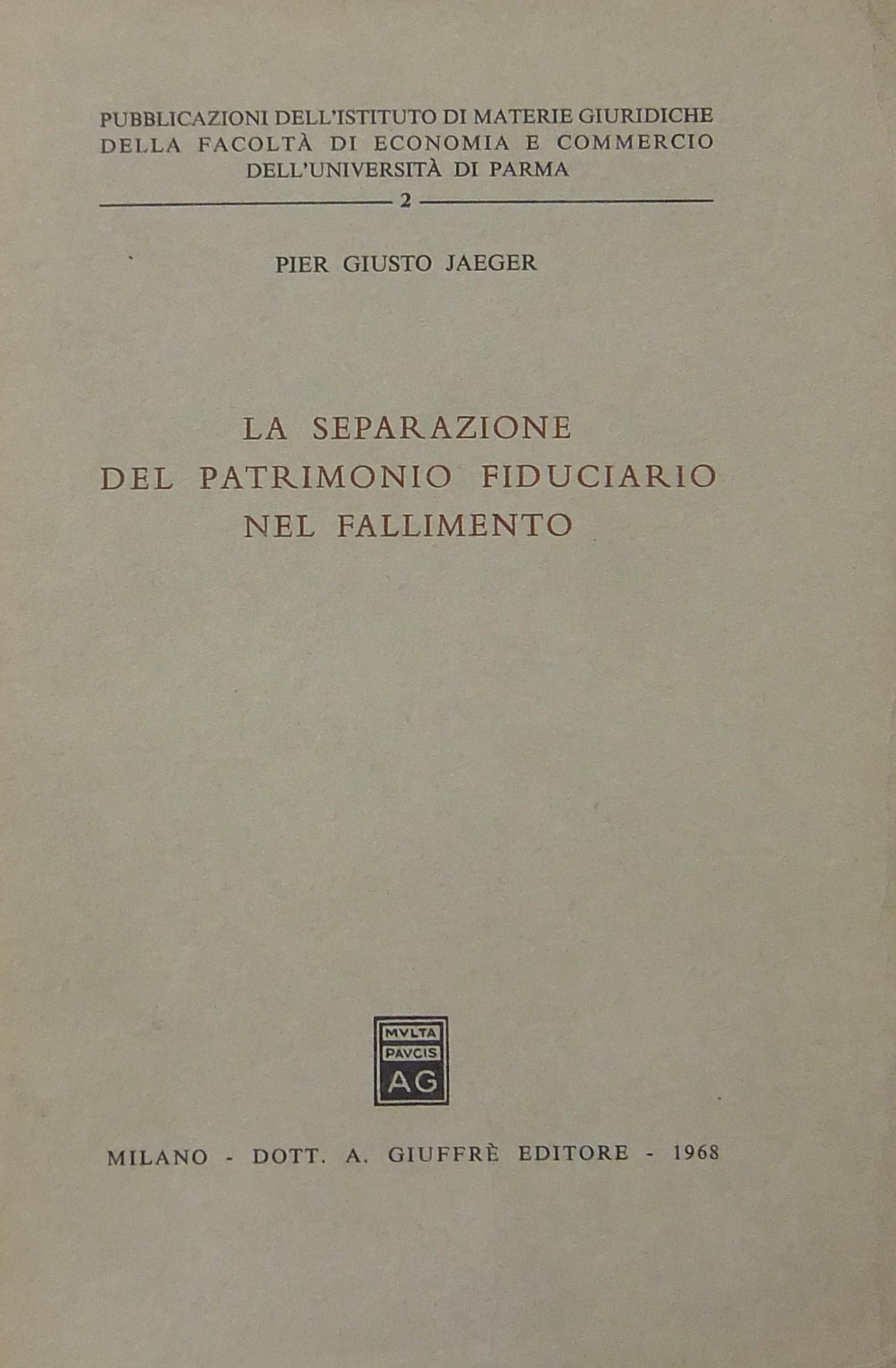 La separazione del patrimonio fiduciario nel fallimento