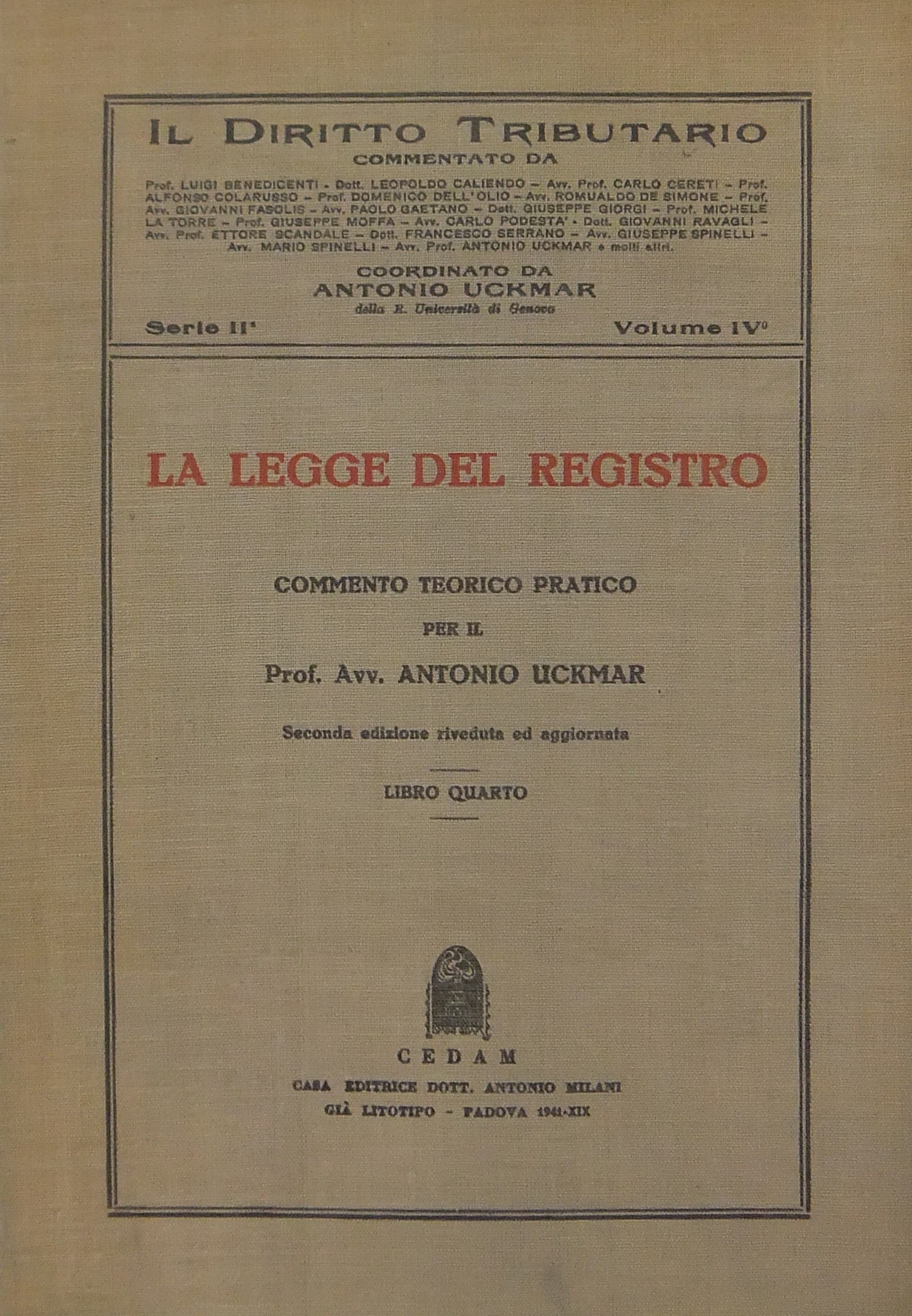 La legge del registro. Commento teorico pratico. Libro Quarto.