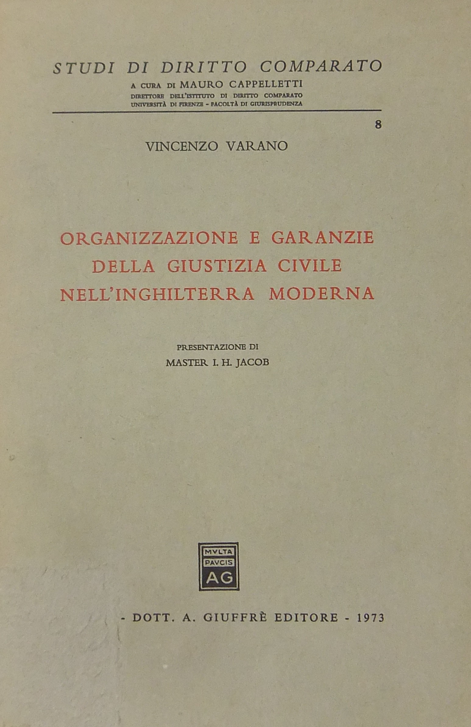 Organizzazione e garanzie della giustizia civile nell'Inghilterra moderna. 