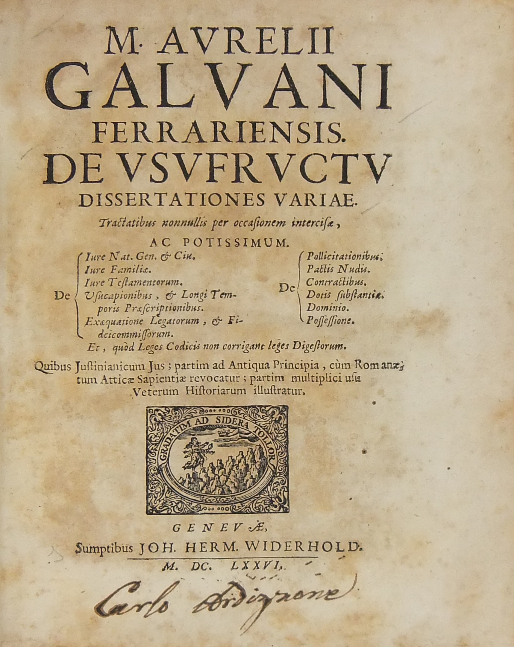 M. Aurelii Galvani Ferrariensis... De usufructu dissertationes variae.