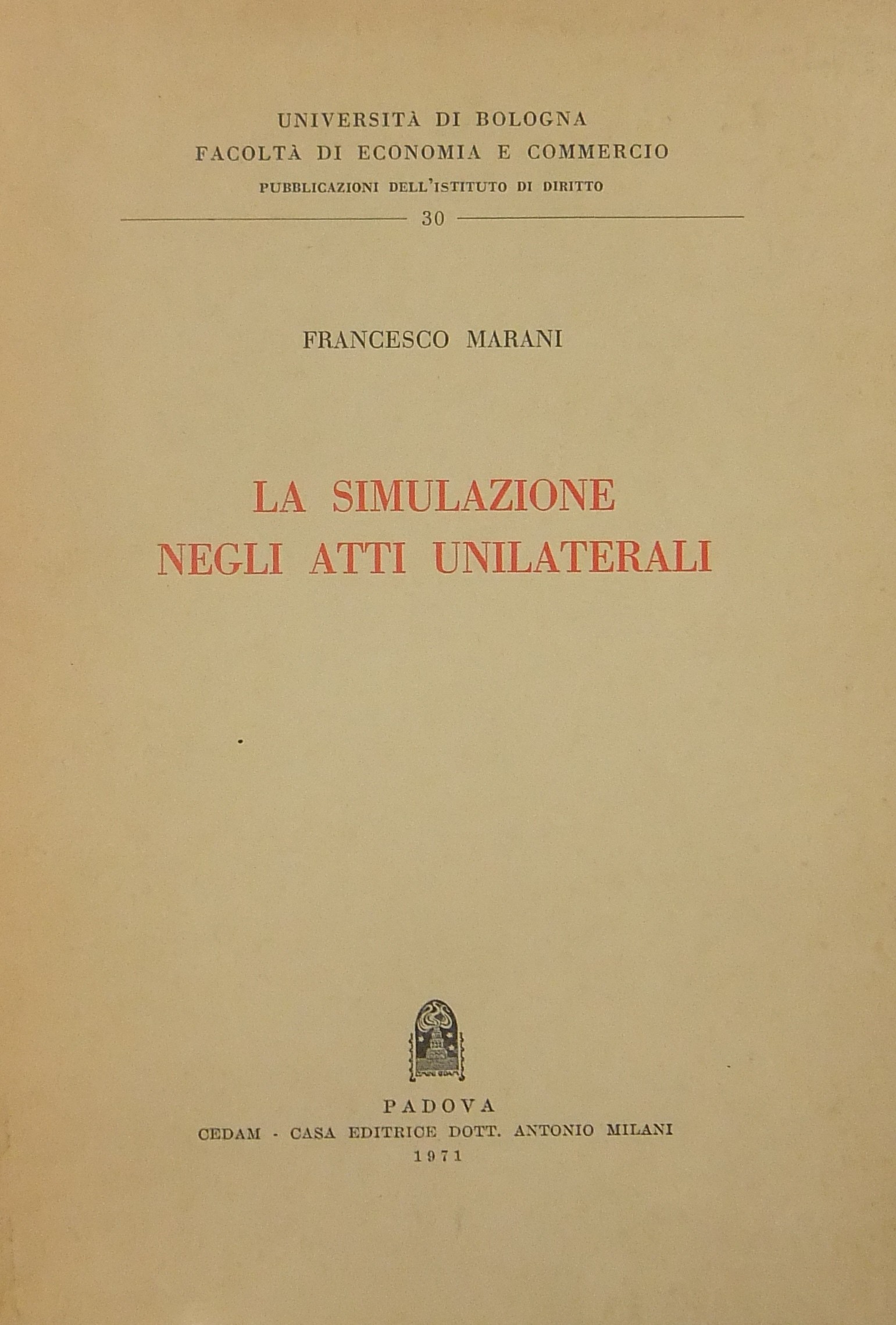 La simulazione negli atti unilaterali