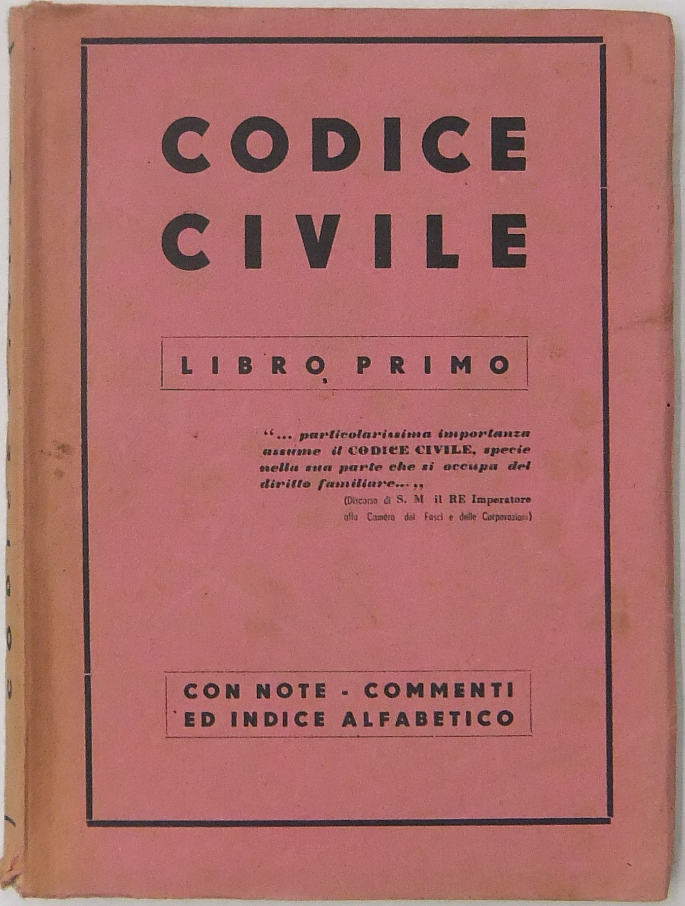 Codice civile. Primo libro. Con note, chiarimenti, indice alfabetico