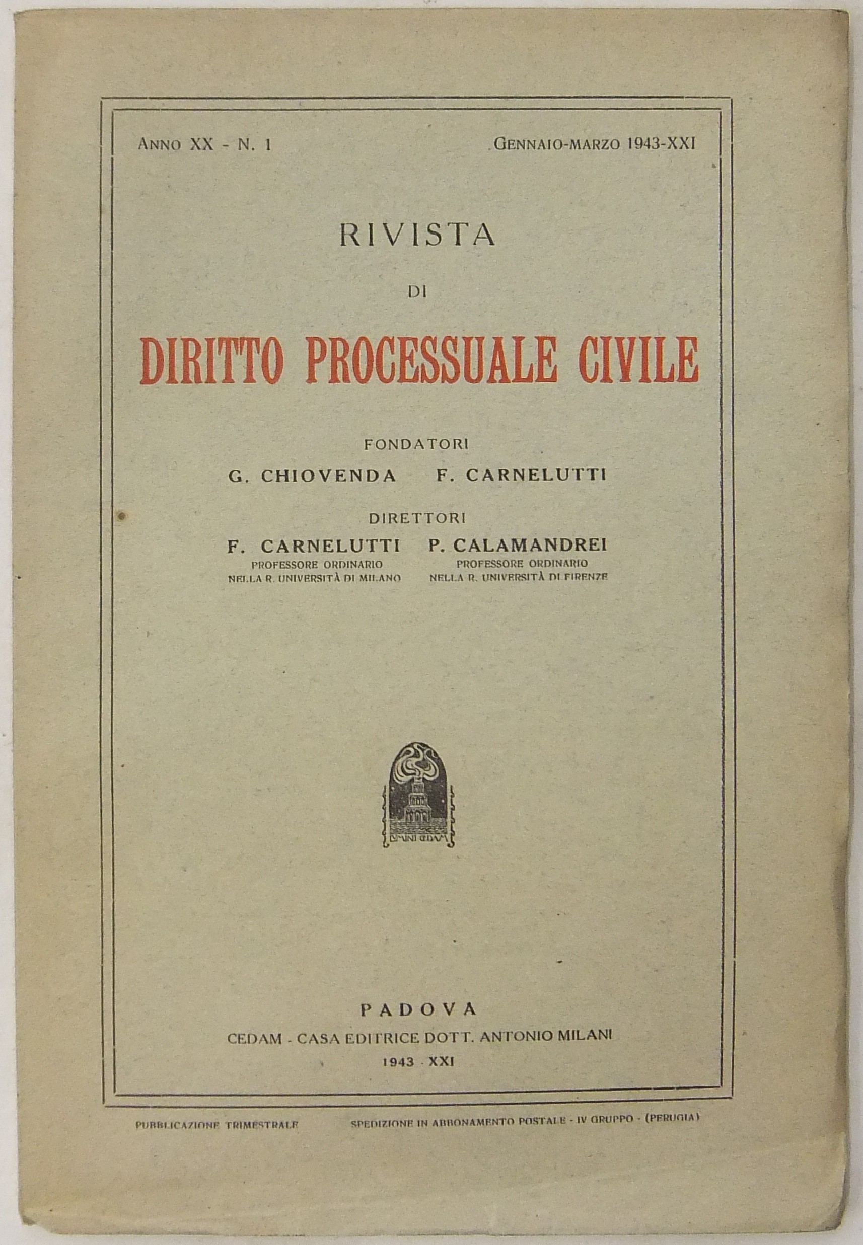 Rivista di Diritto Processuale Civile. Annata 1943. 