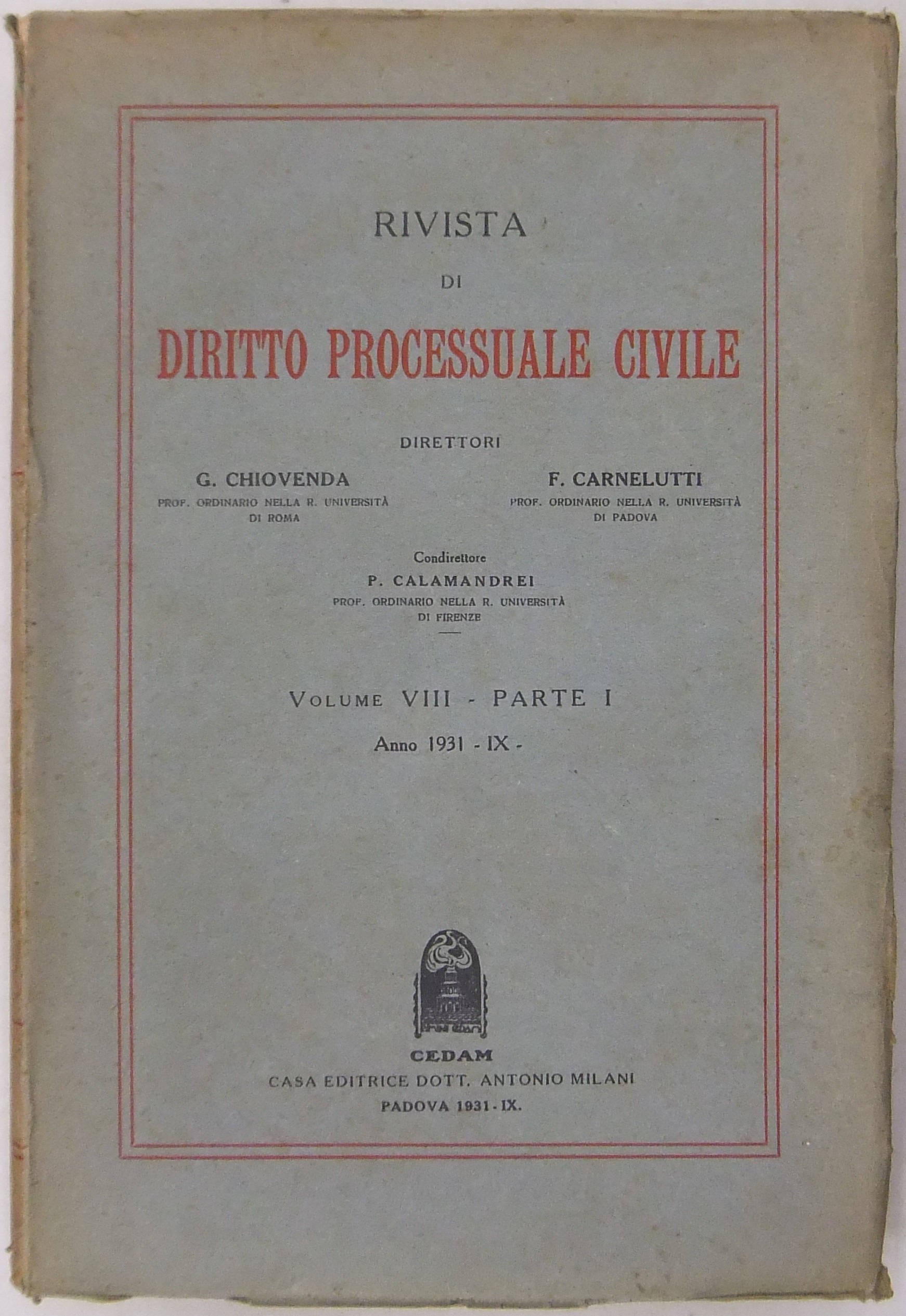 Rivista di Diritto Processuale Civile. Annata 1931. 