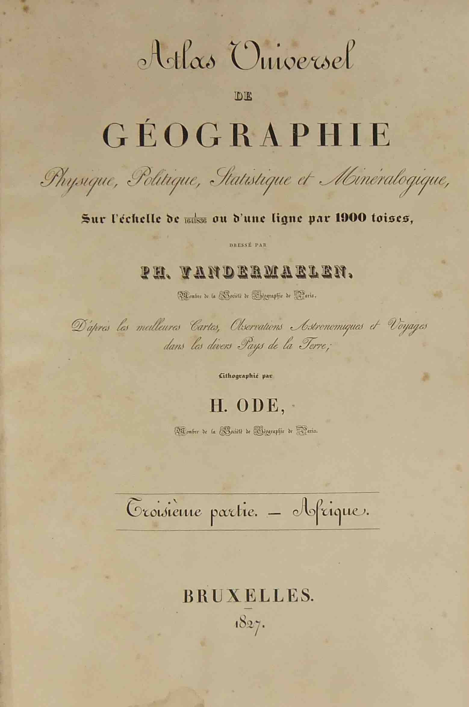 Atlas Universel de géographie physique, politique, statistique et minéralogique