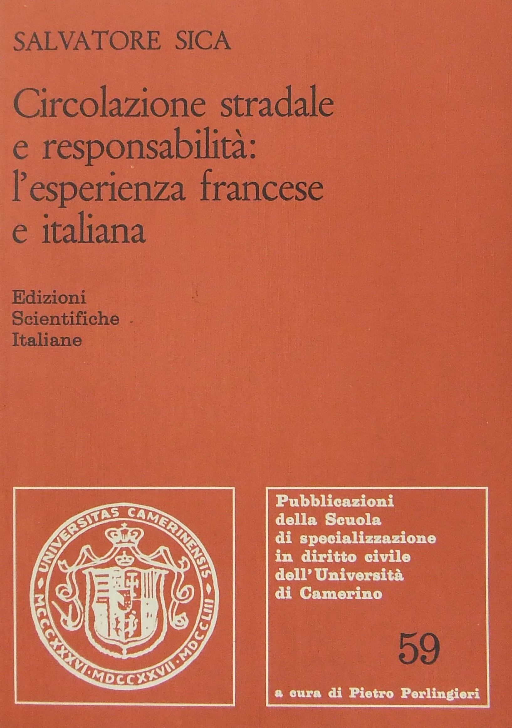 Circolazione stradale e responsabilità l'esperienza francese e italiana