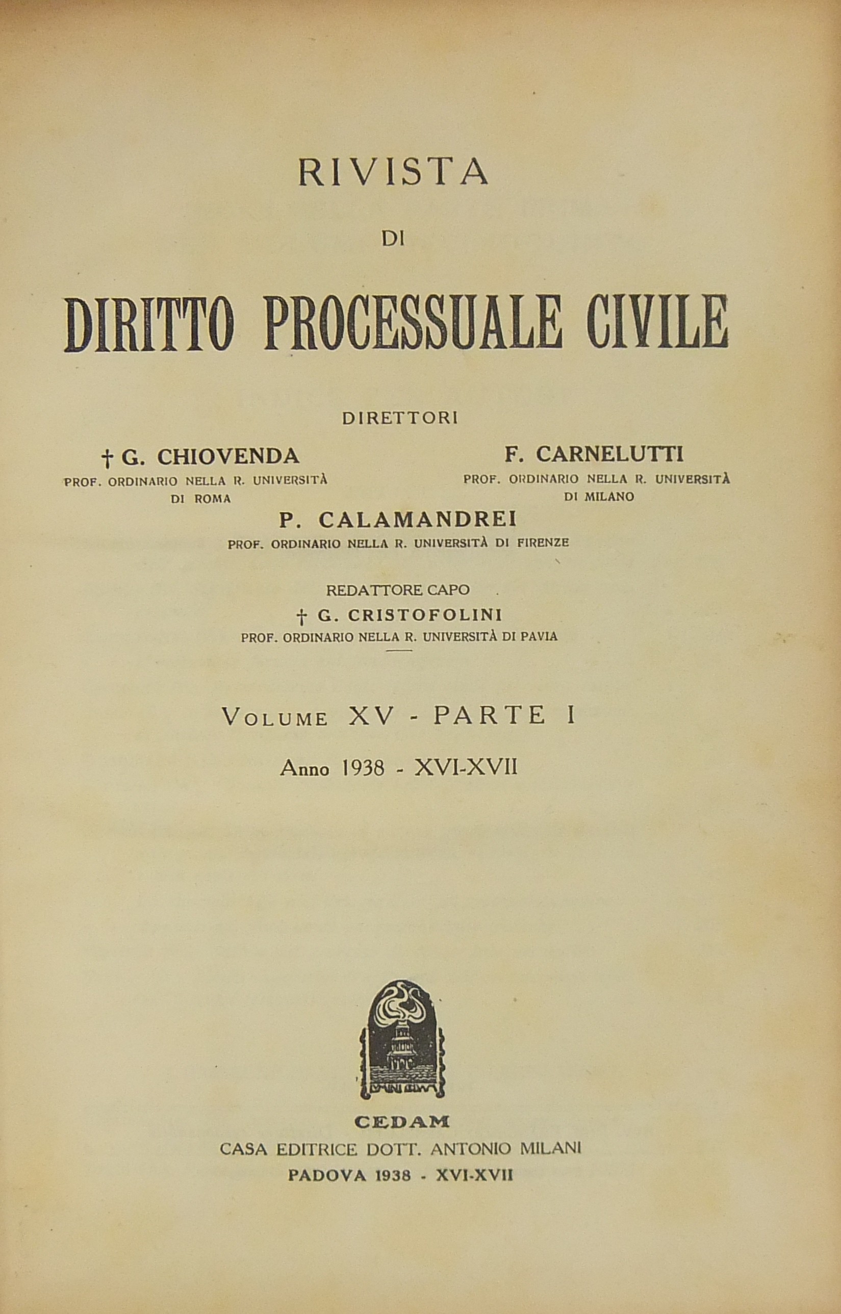 Rivista di Diritto Processuale Civile. Annata 1938. 