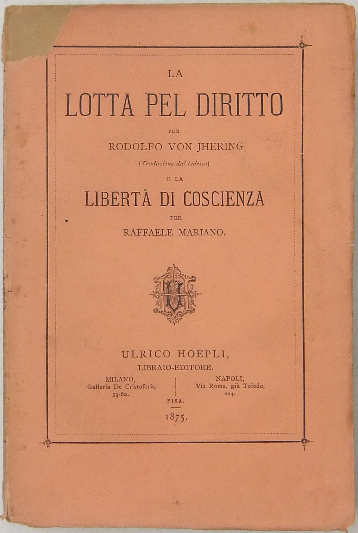 La lotta pel diritto e la libertà di coscienza