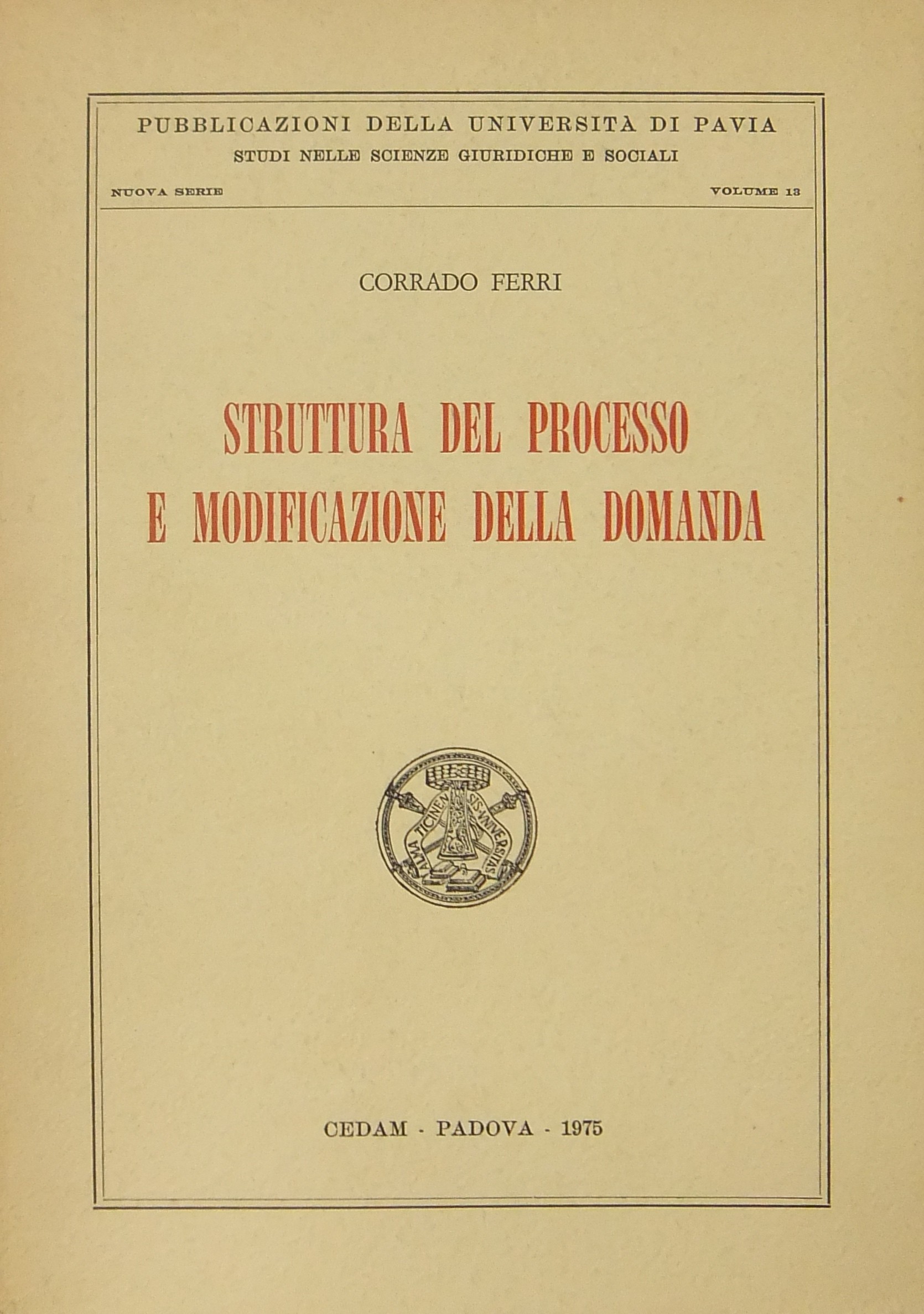Struttura del processo e modificazione della domanda