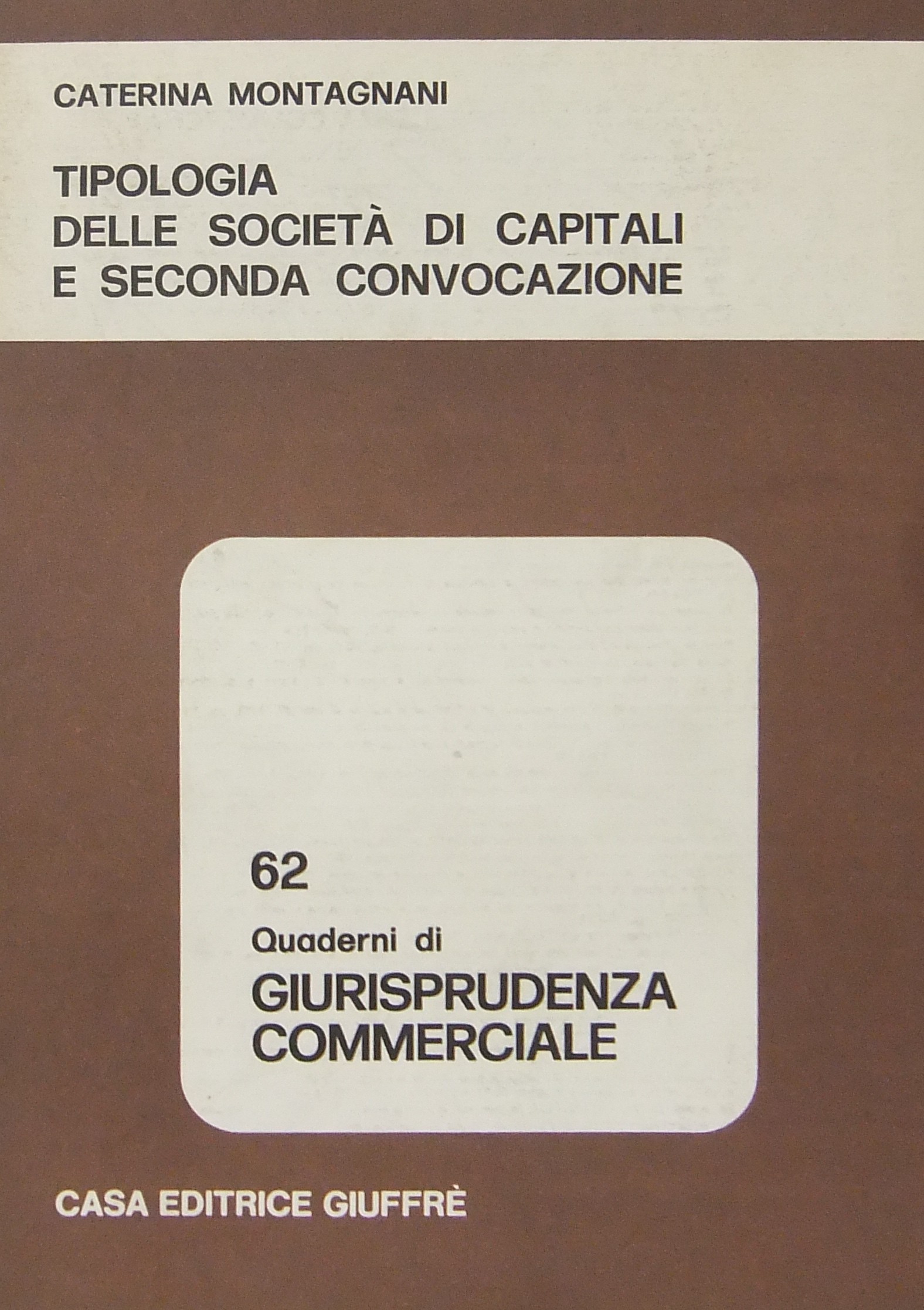Tipologia delle società di capitali e seconda convocazione
