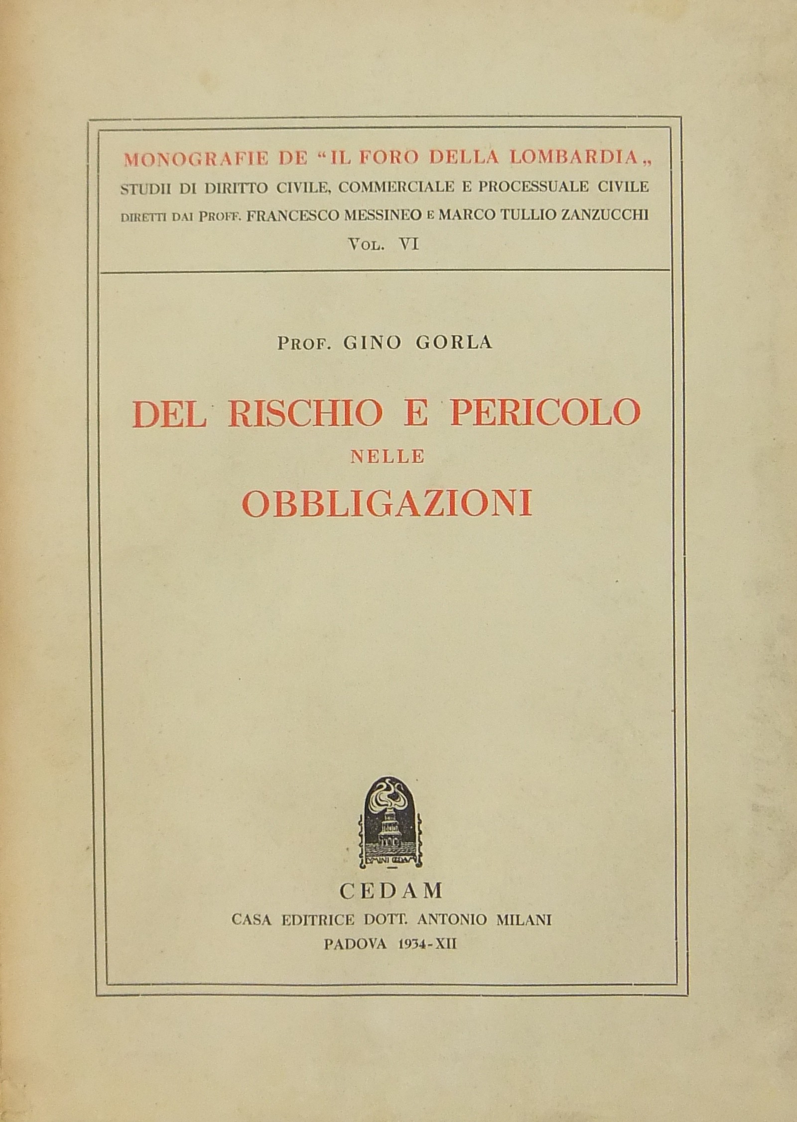 Del rischio e pericolo nelle obbligazioni