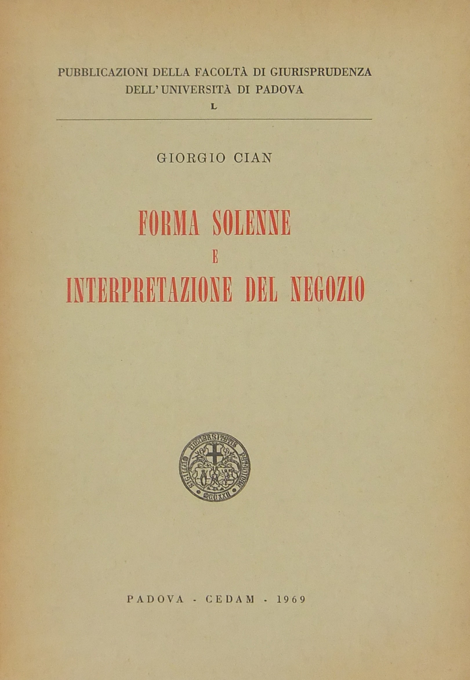 Forma solenne e interpretazione del negozio