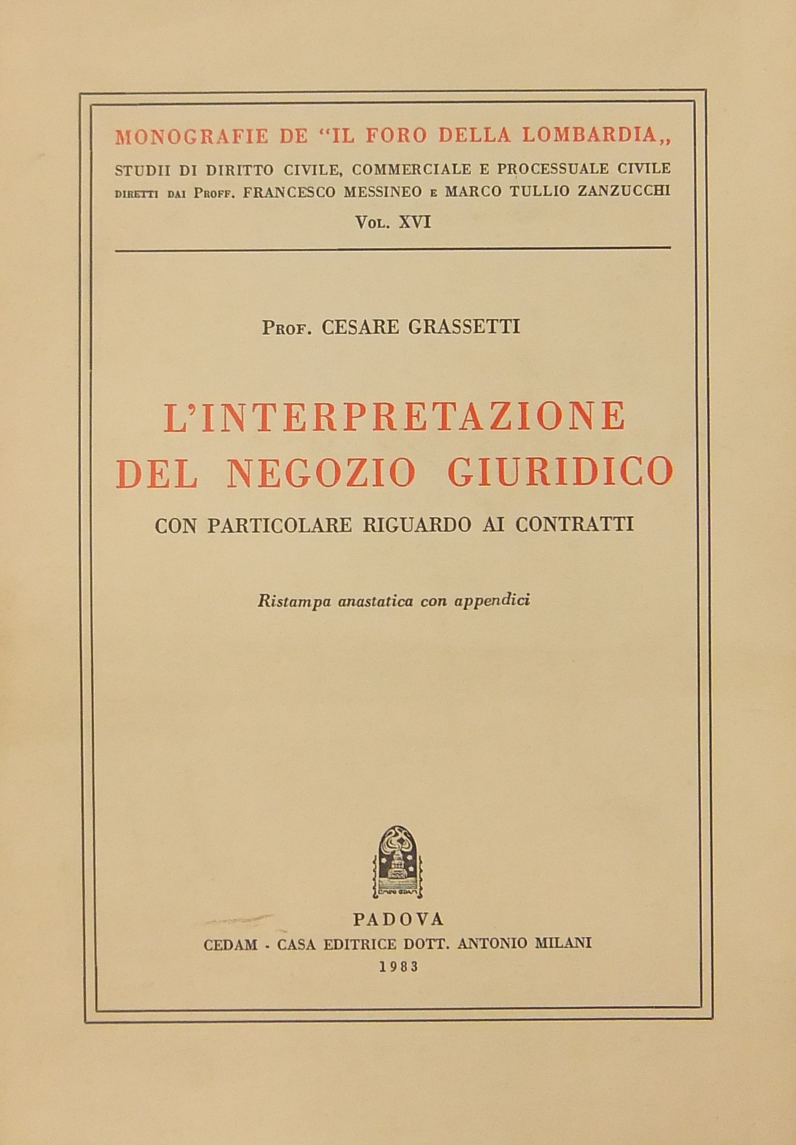 L'interpretazione del negozio giuridico con particolare riguardo ai contratti