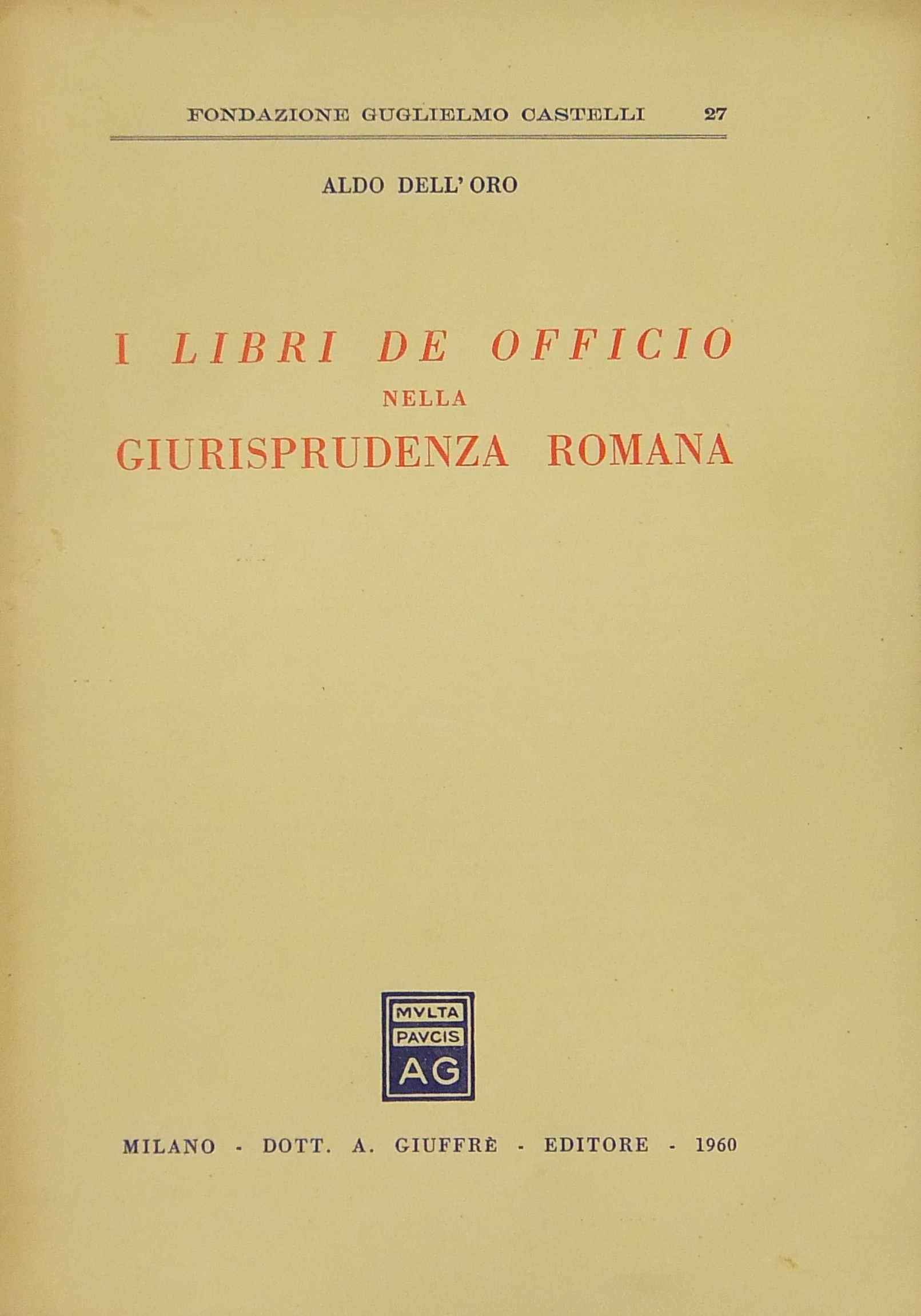 I libri de officio nella giurisprudenza romana