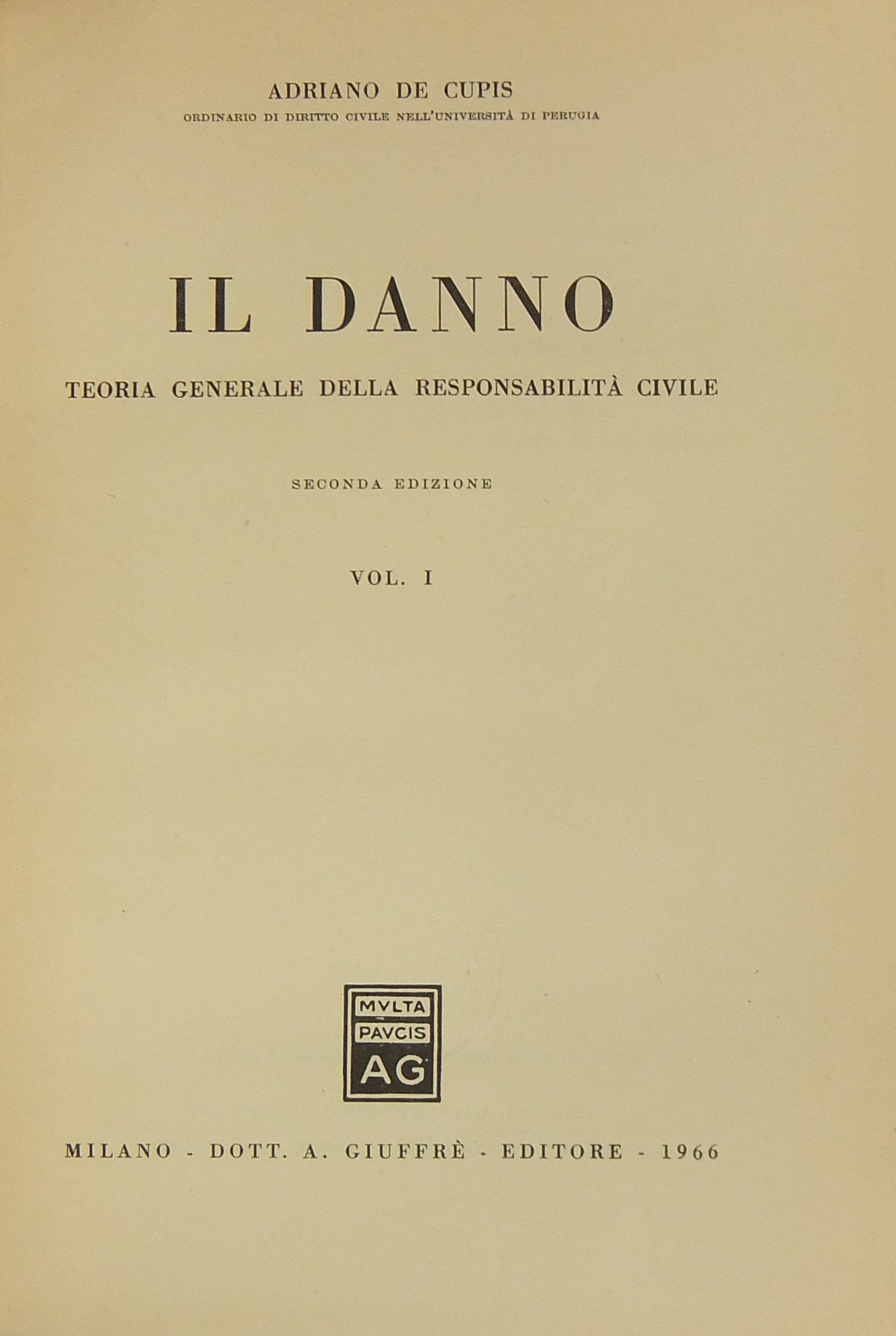 Il danno. Teoria generale della responsabilità civile