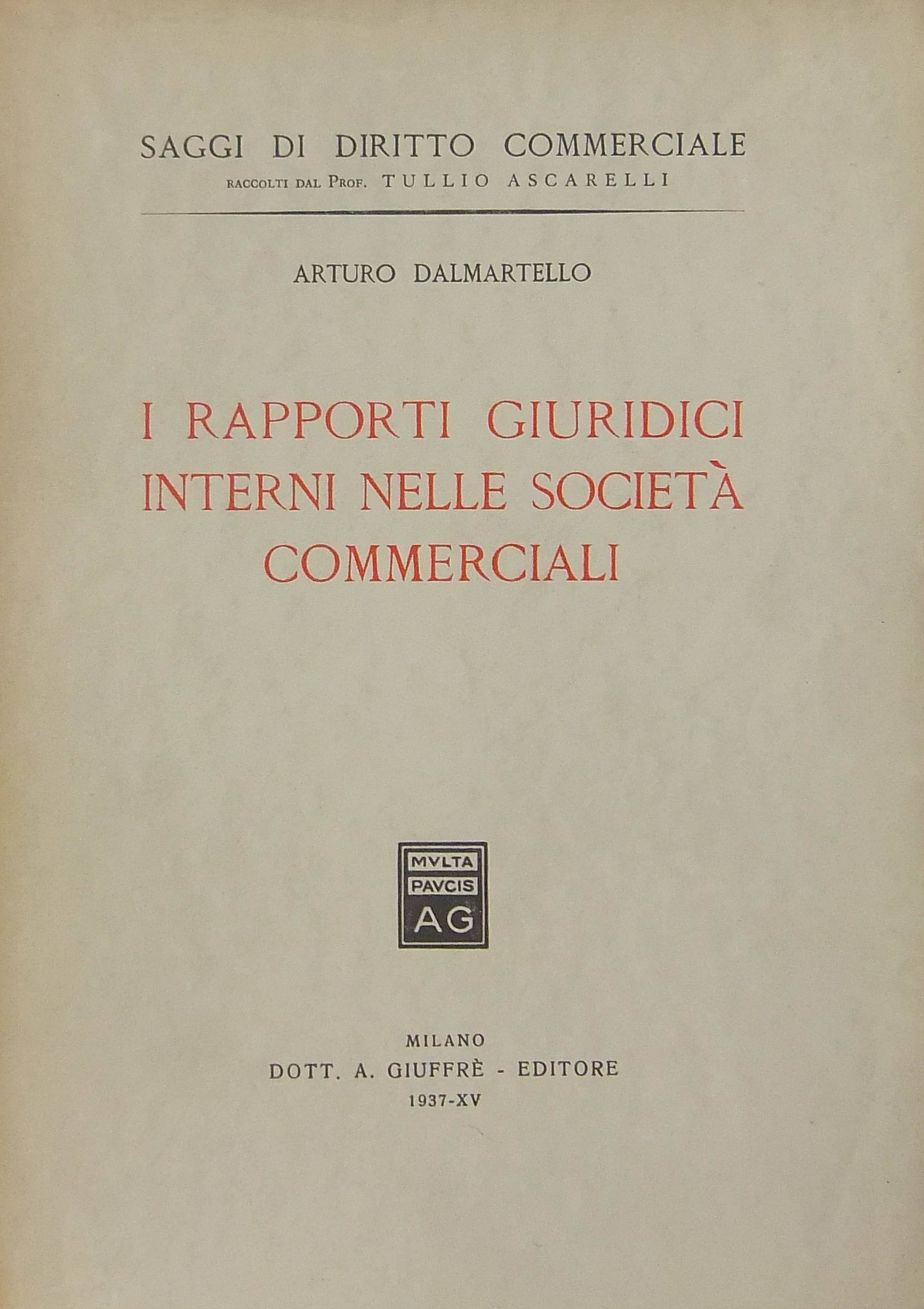 I rapporti giuridici interni nelle società commerciali