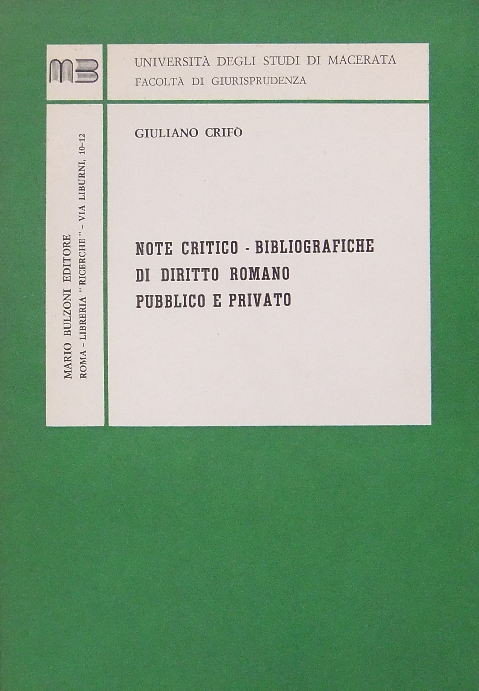 Note critico - bibliografiche di diritto romano pubblico e privato