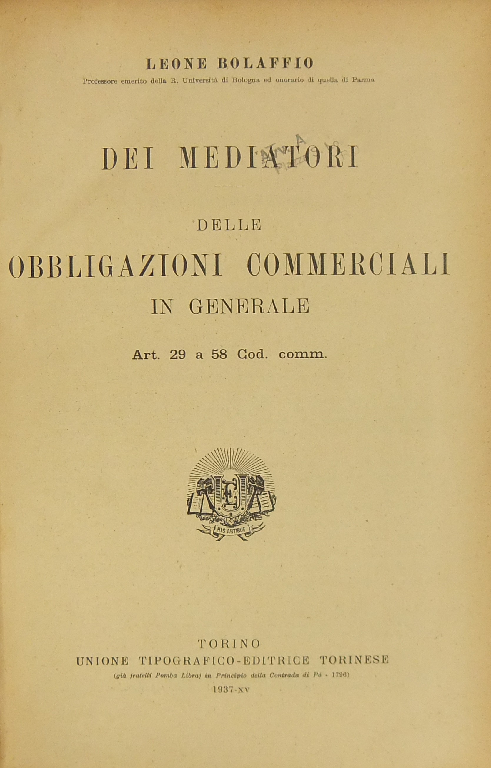 Dei mediatori. Delle obbligazioni commerciali in generale. (Art. 29-58)