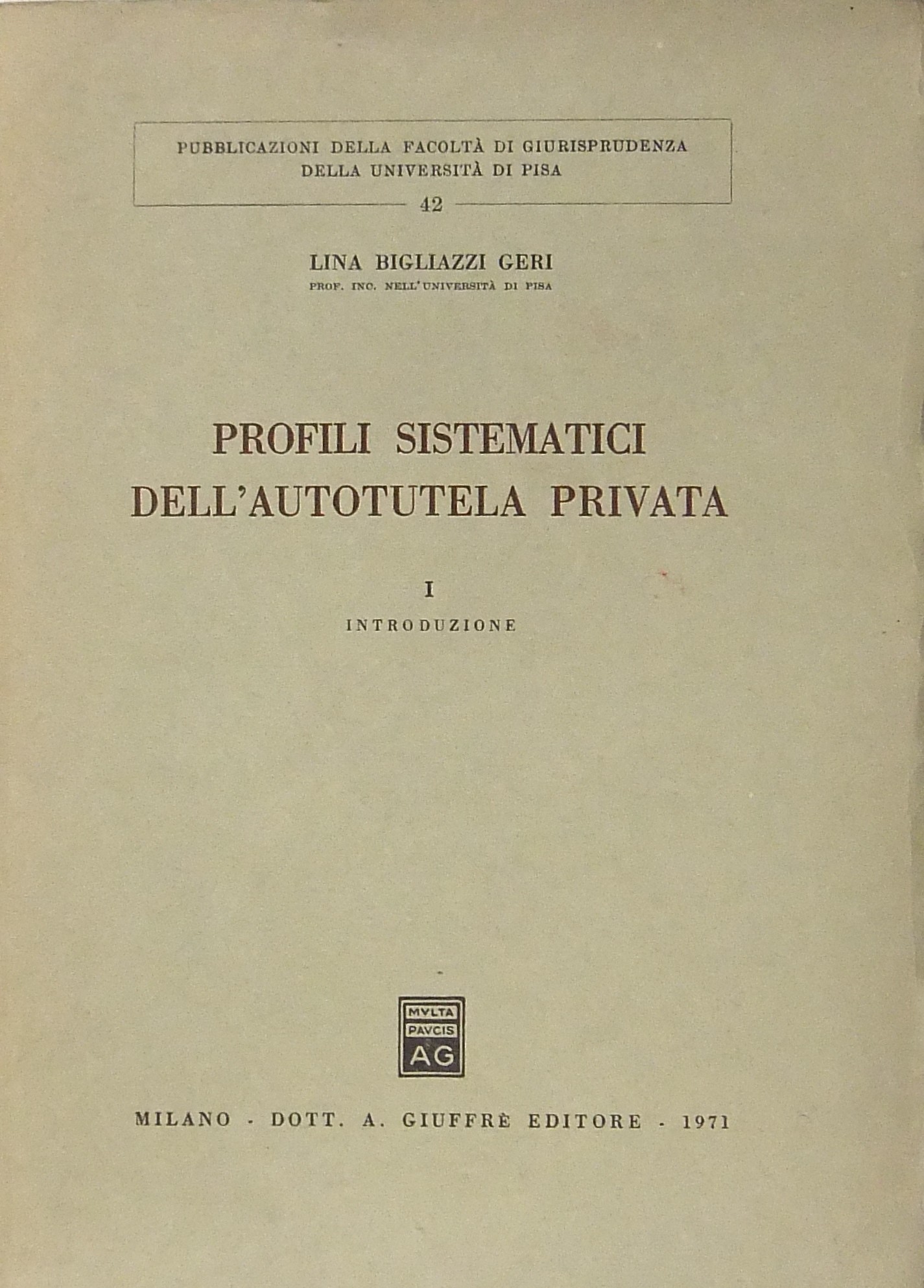 Profili sistematici dell'autotutela privata