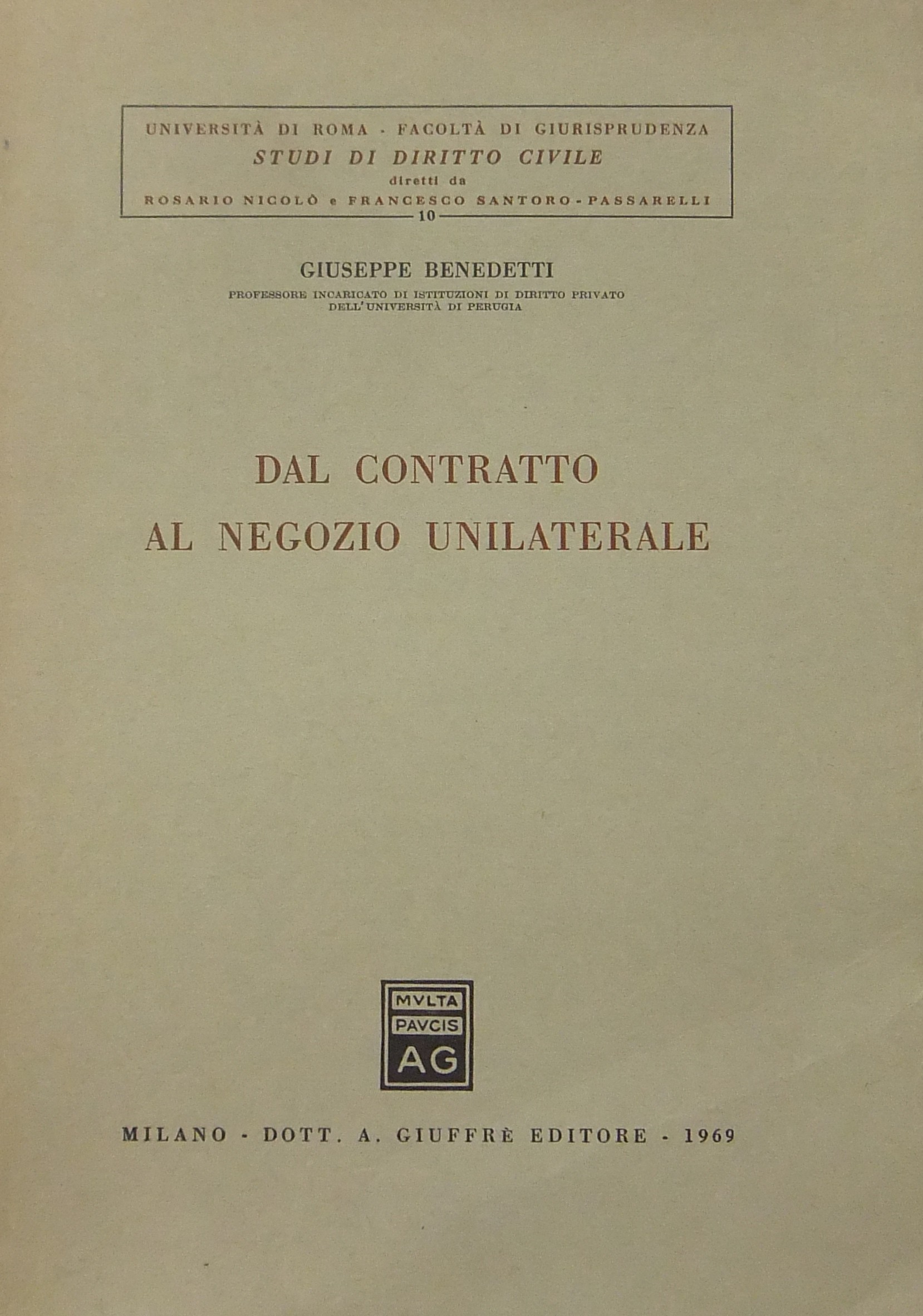Dal contratto al negozio unilaterale