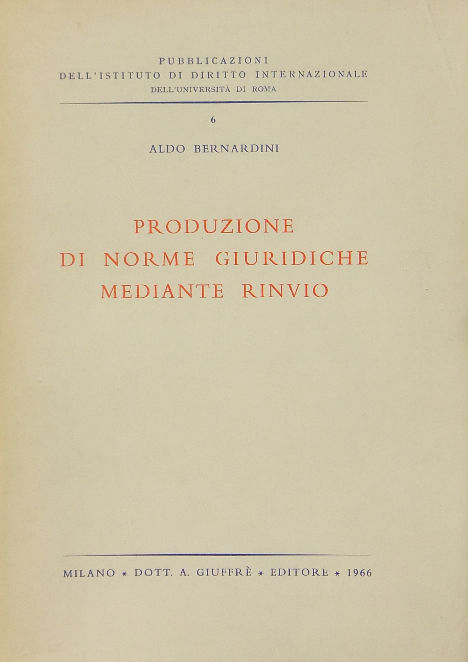 Produzione di norme giuridiche mediante rinvio