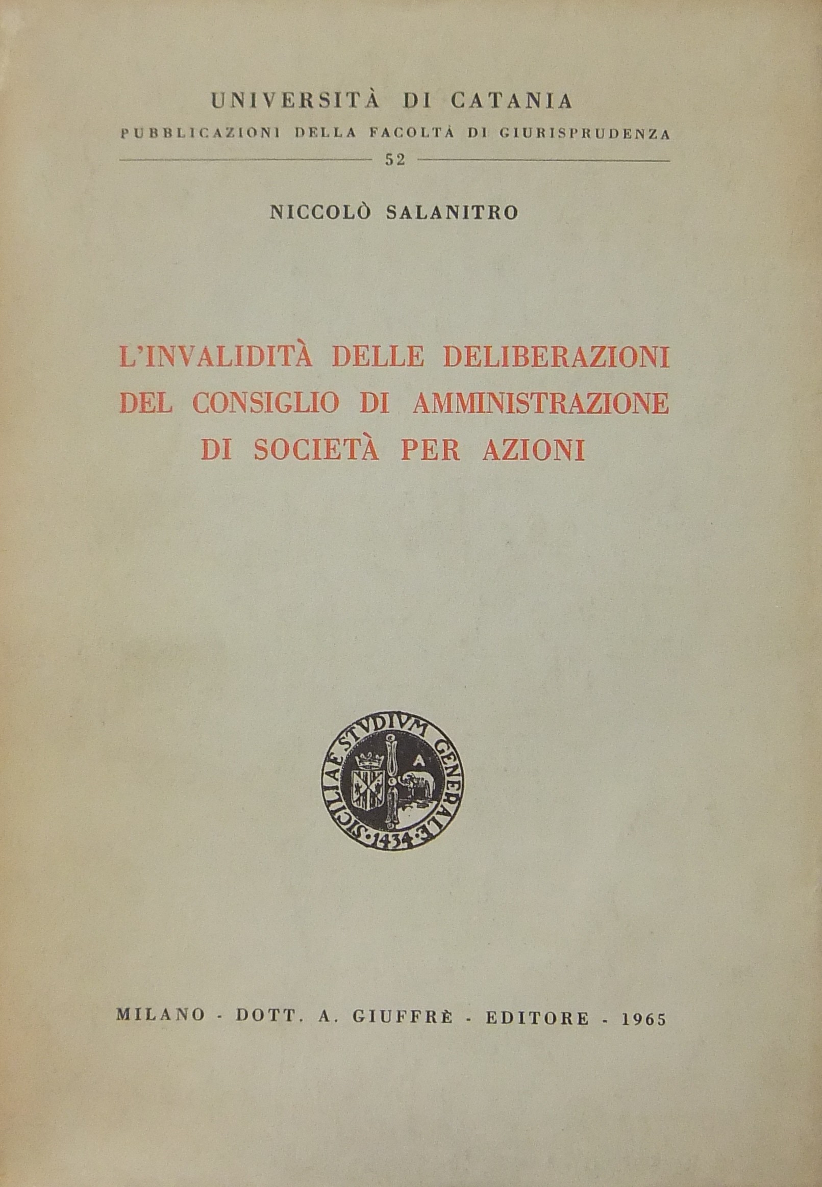 L'invalidità delle deliberazioni del Consiglio di amministrazione di società per azioni