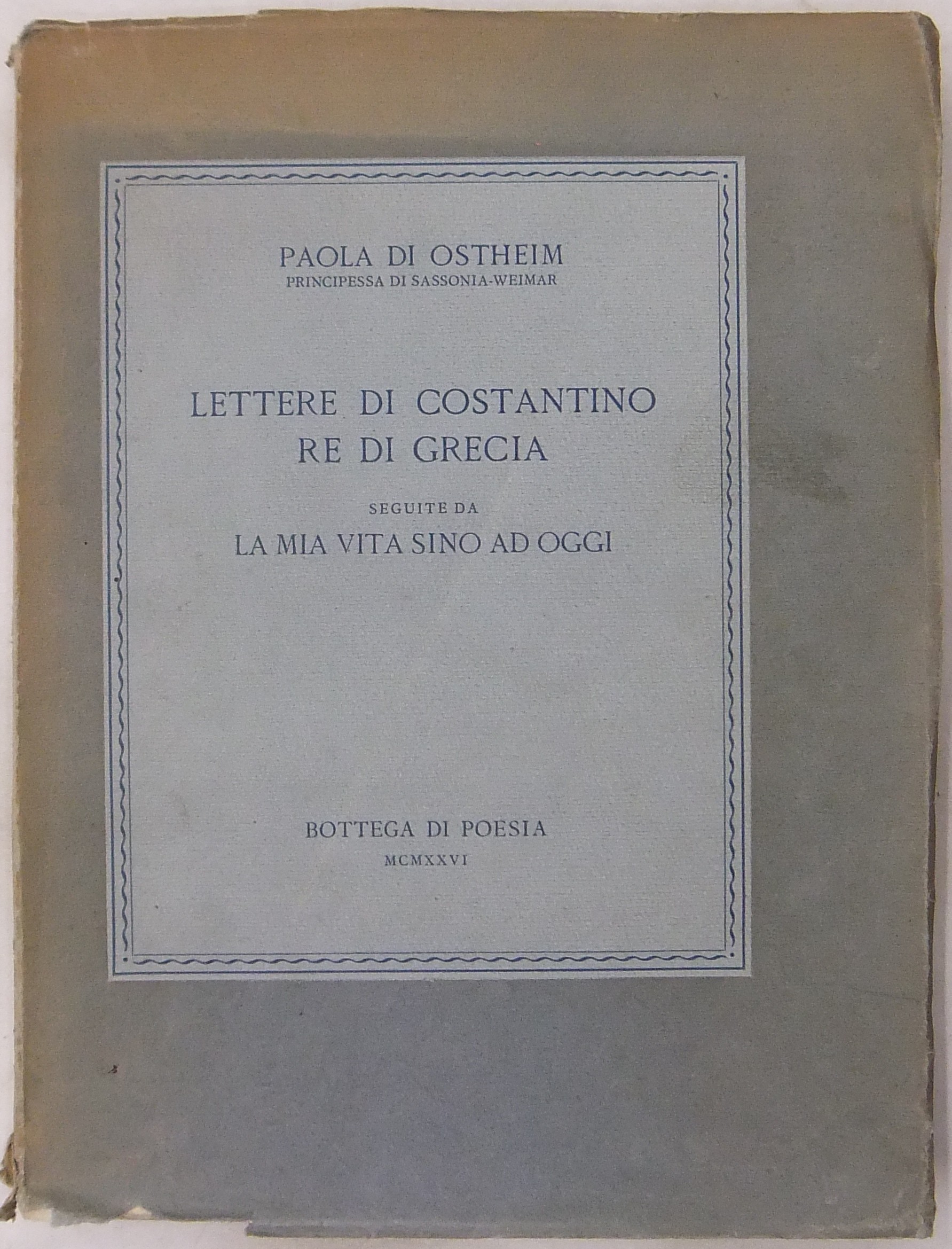 Lettere di Costantino Re di Grecia 