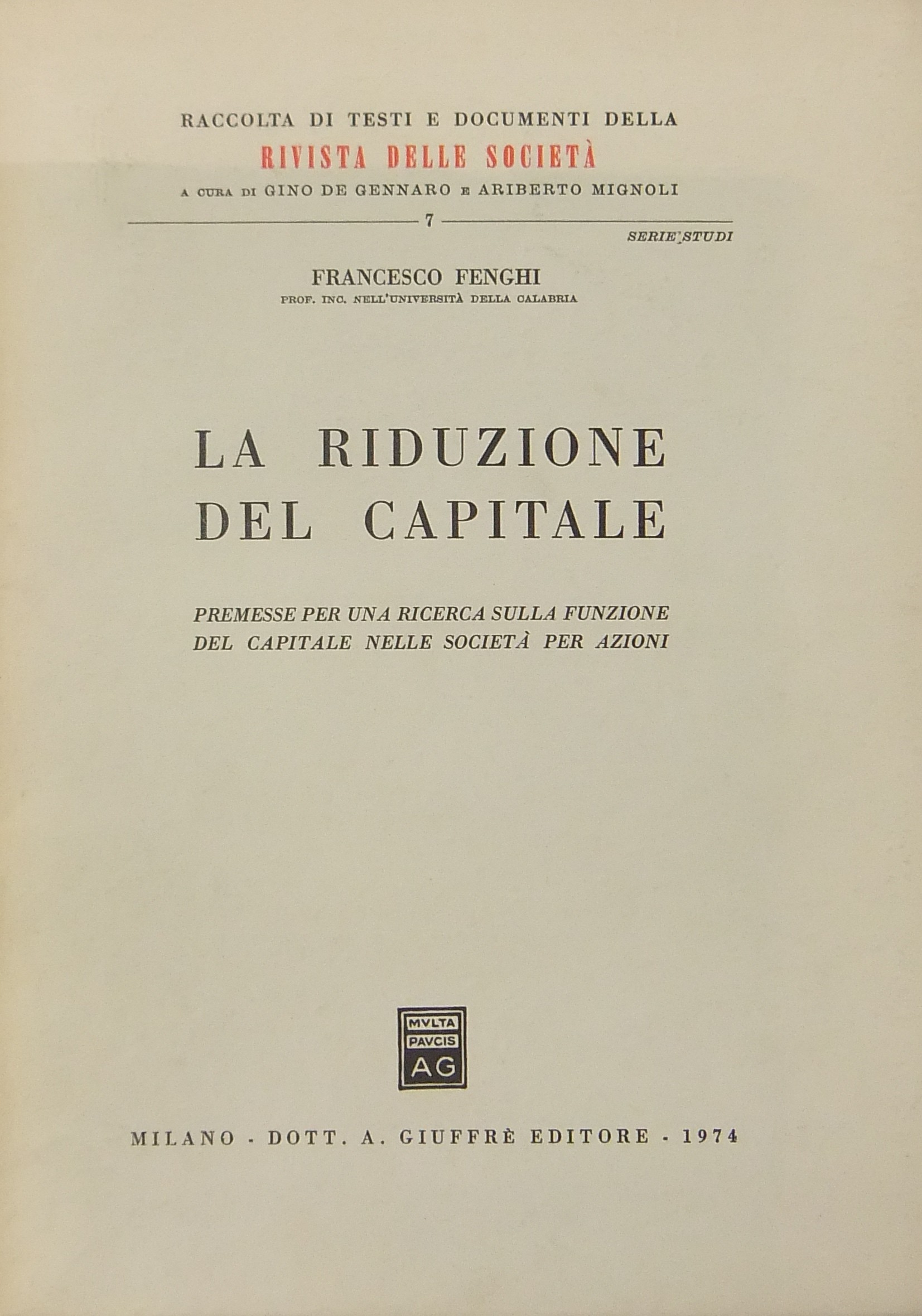 La riduzione del capitale.