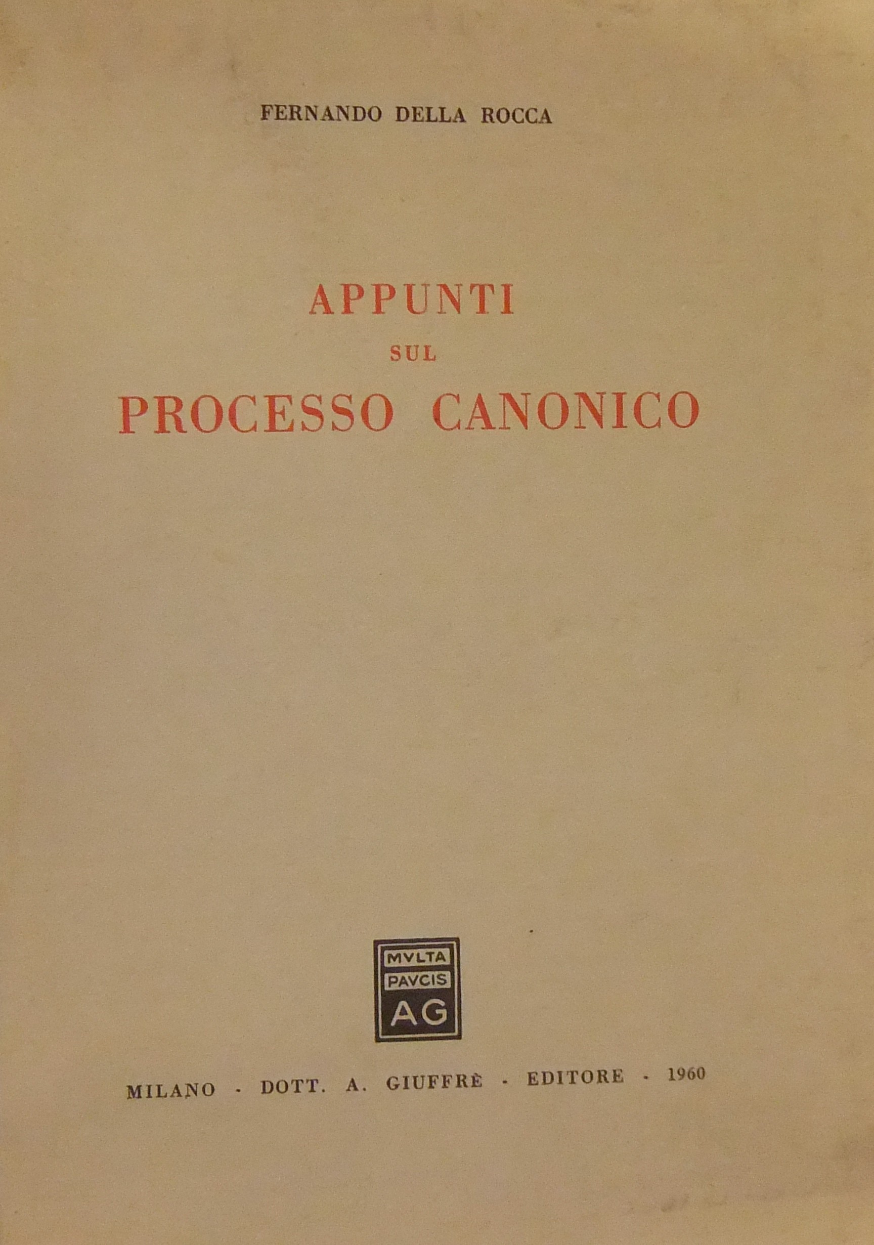 Appunti sul processo canonico