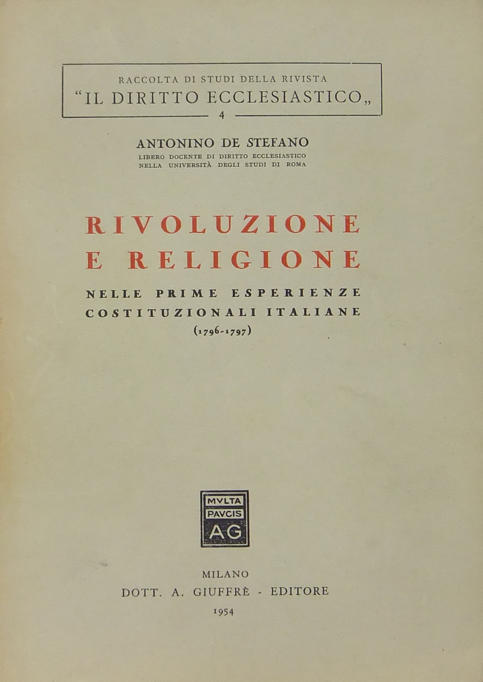 Rivoluzione e religione nelle prime esperienze costituzionali italiane. (1796-1797)