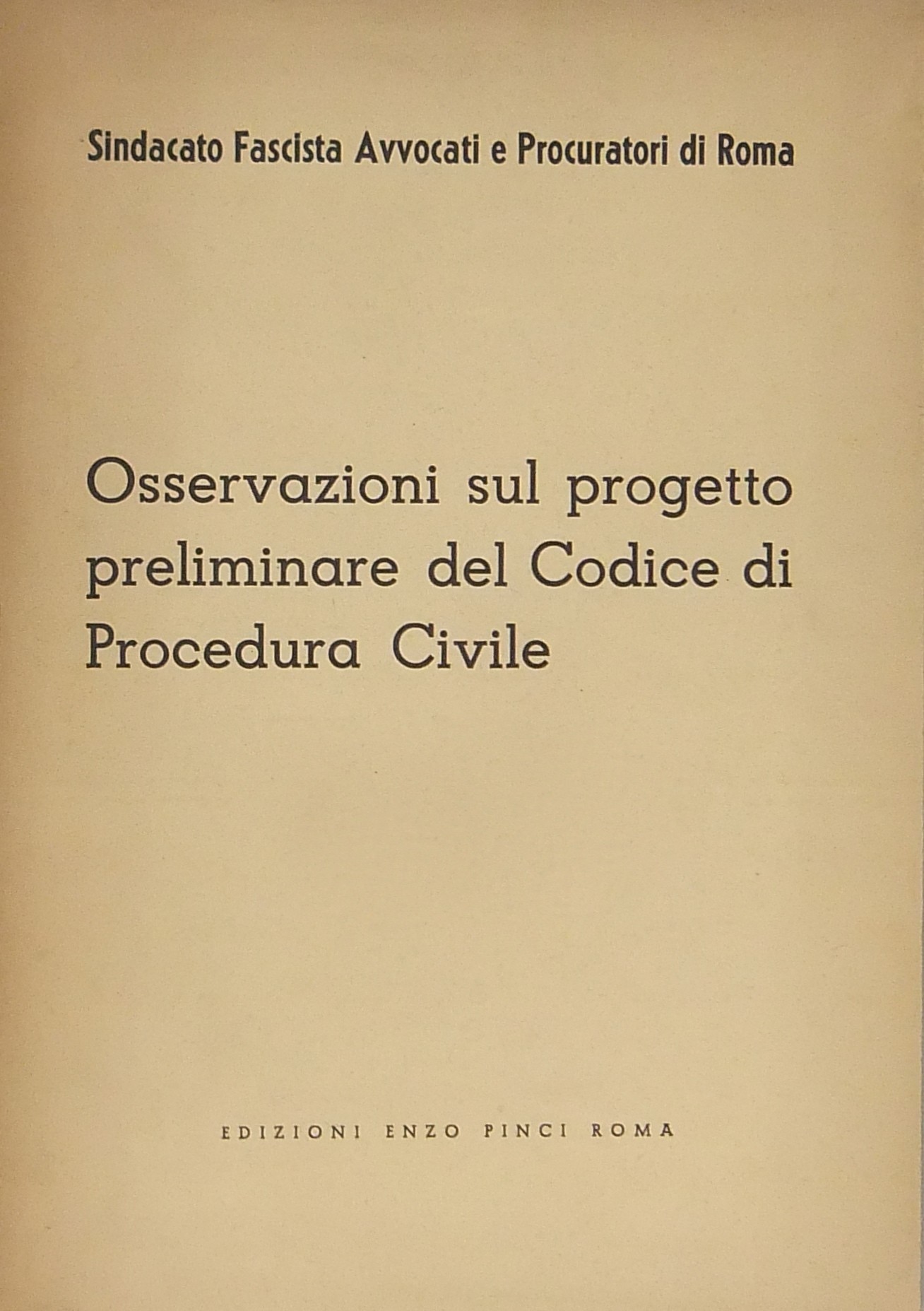 Osservazioni sul progetto preliminare del Codice di Procedura Civile