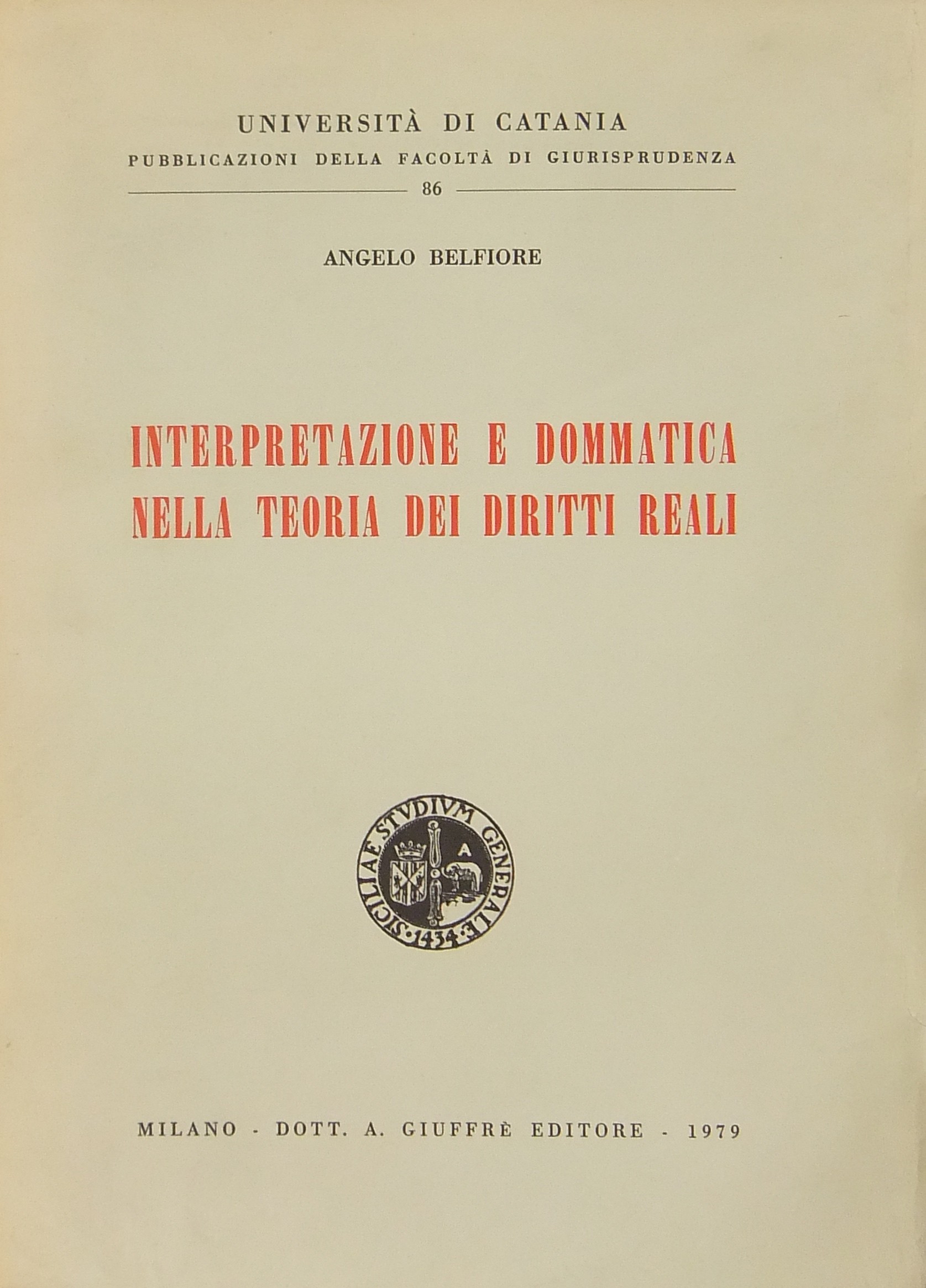 Interpretazione e dommatica nella teoria dei diritti reali