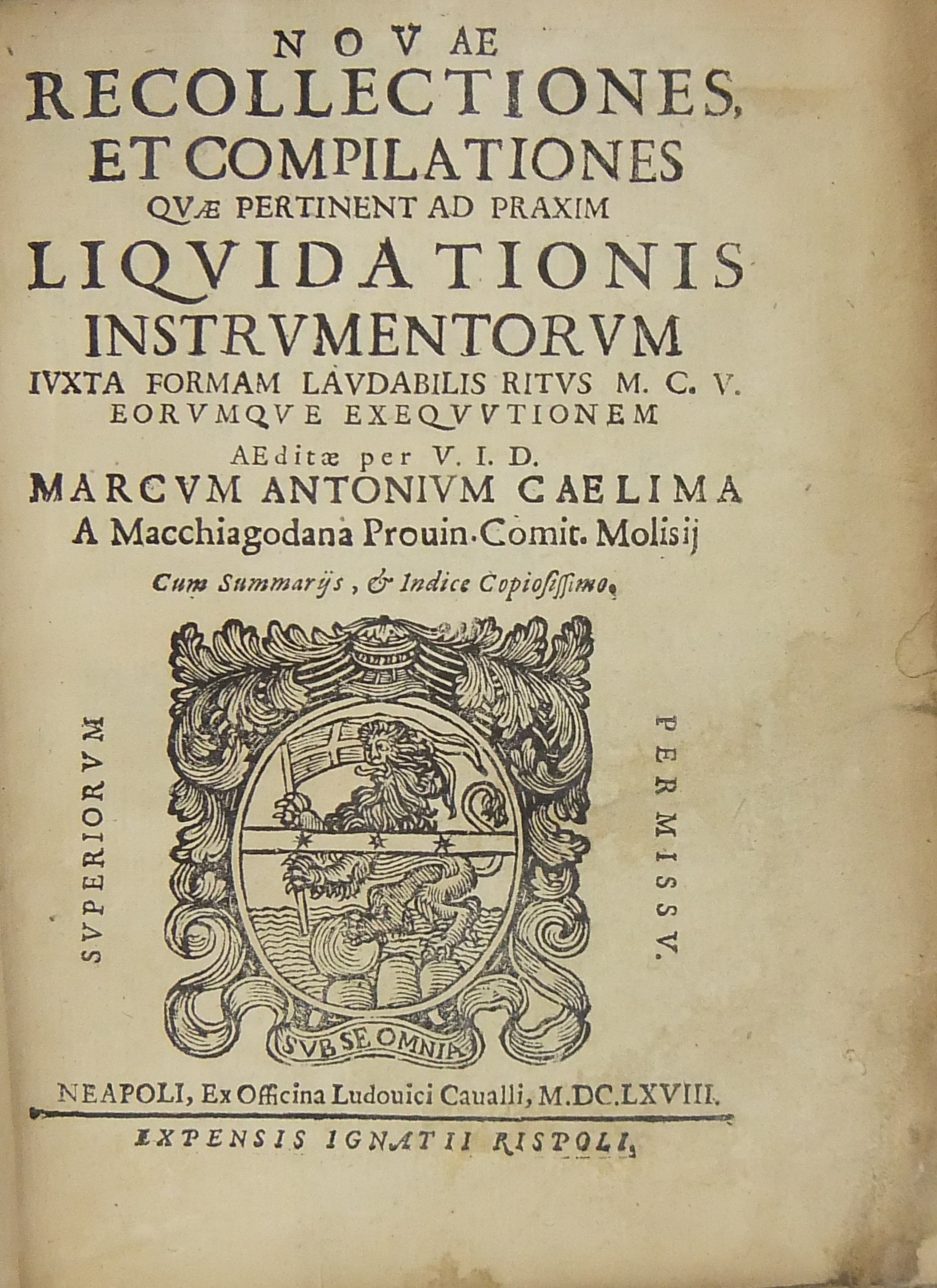 Nouae recollectiones et compilationes quae pertinent ad praxim liquidationis instrumentorum