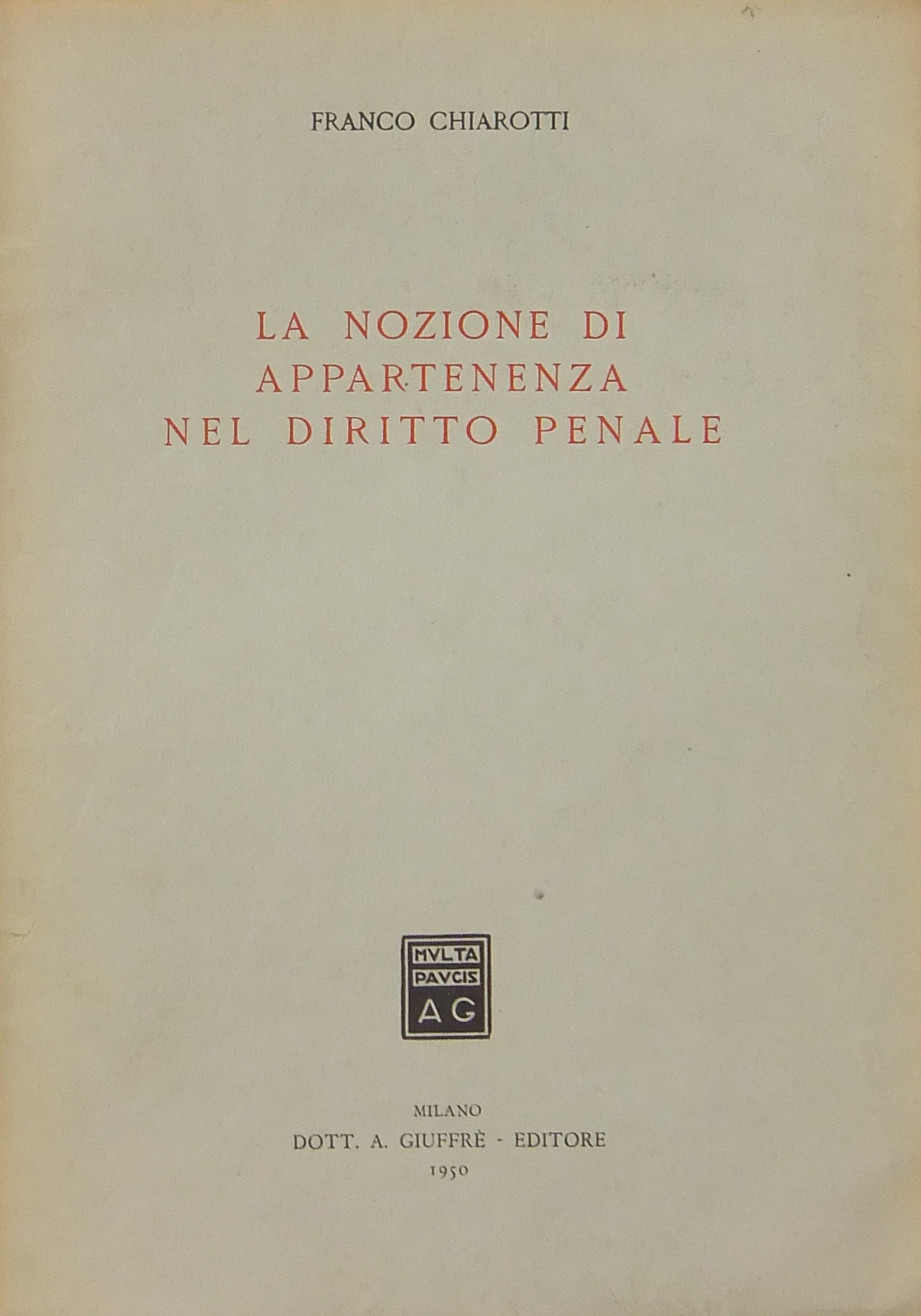 La nozione di appartenenza nel diritto penale