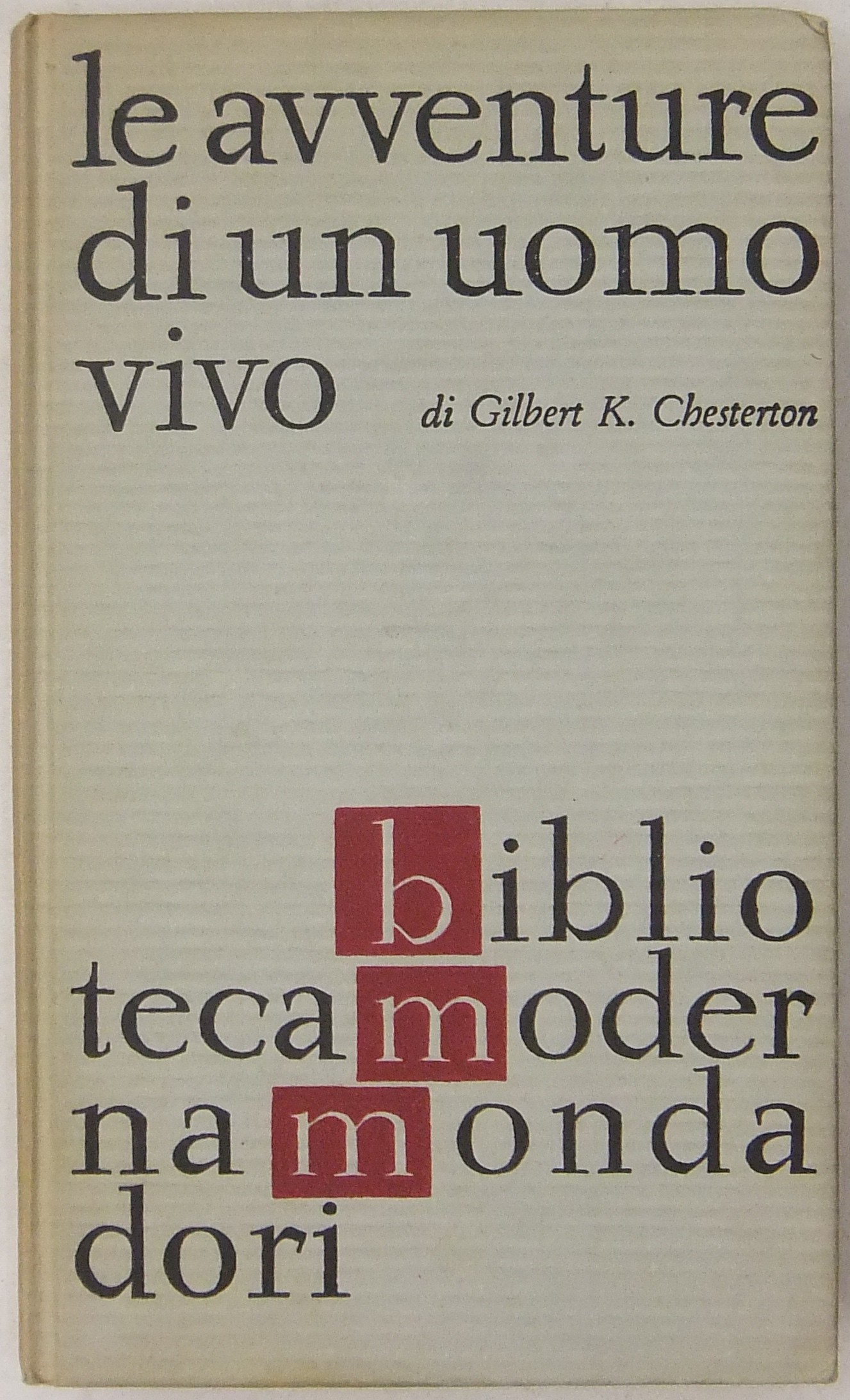 Le avventure di un uomo vivo.