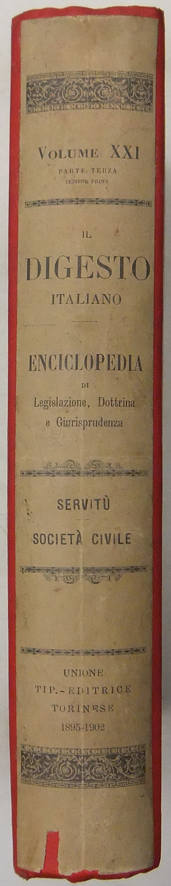 Il Digesto Italiano. Vol. XXI - parte terza, sezione prima - Servitù-Società civile