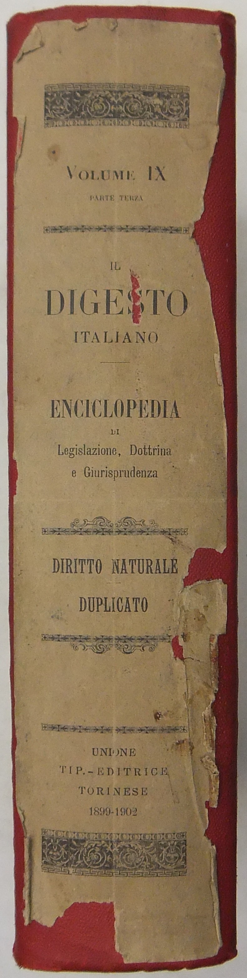 Il Digesto Italiano. Vol. IX - parte terza - Diritto naturale-Duplicato