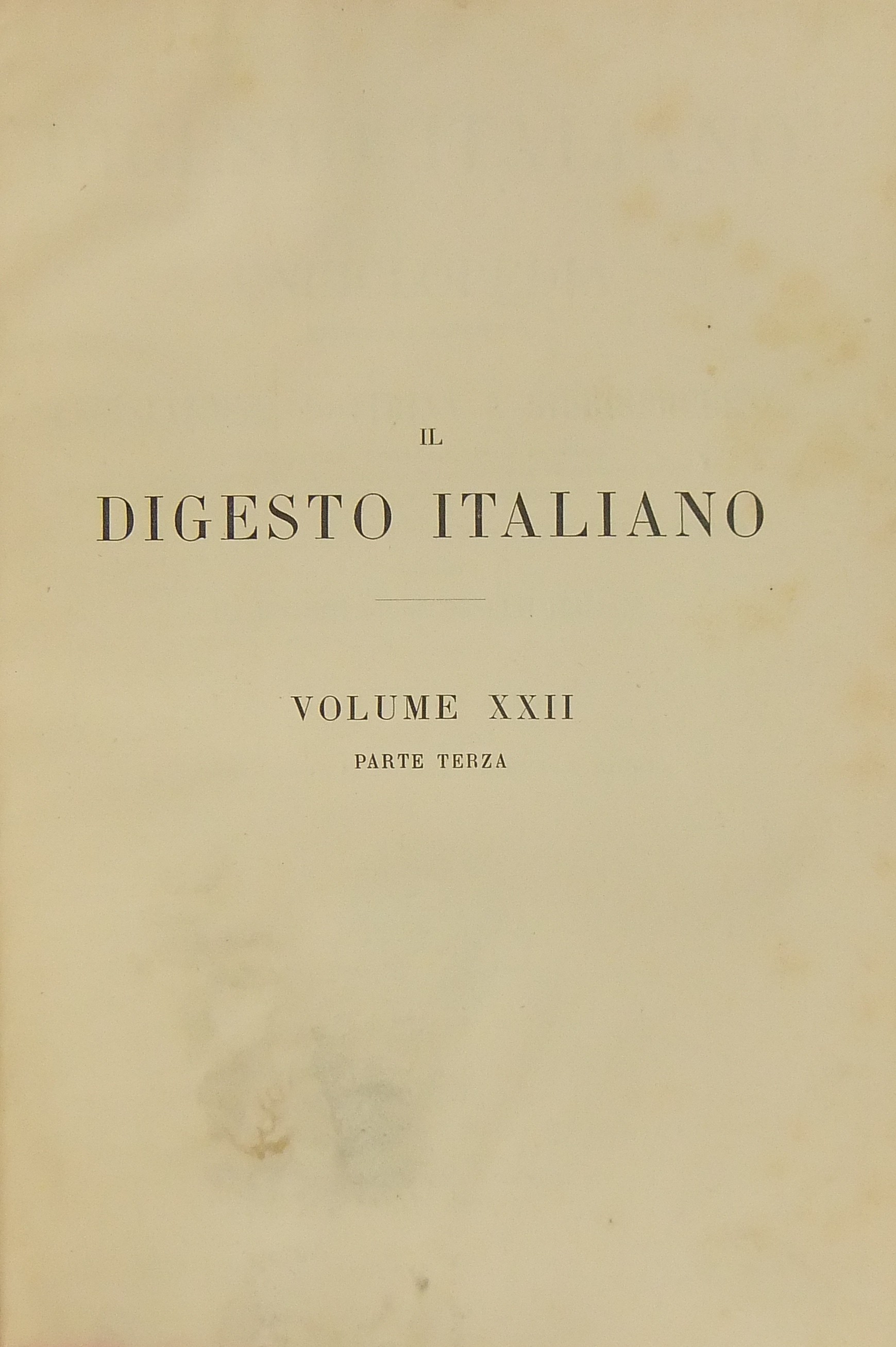 Il Digesto Italiano. Vol. XXII - parte terza - Successione