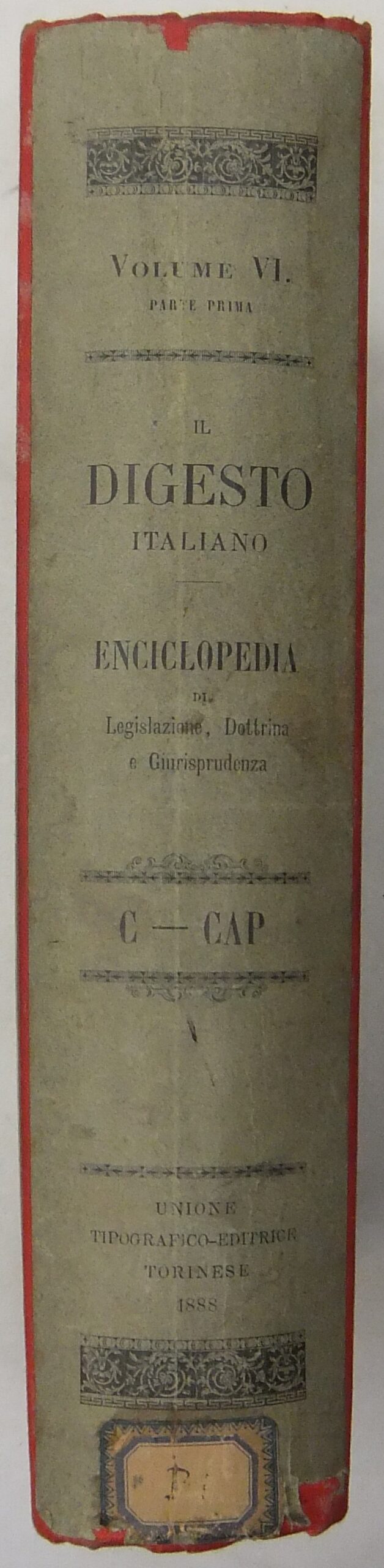 Il Digesto Italiano. Vol. VI - parte prima - C-Cap