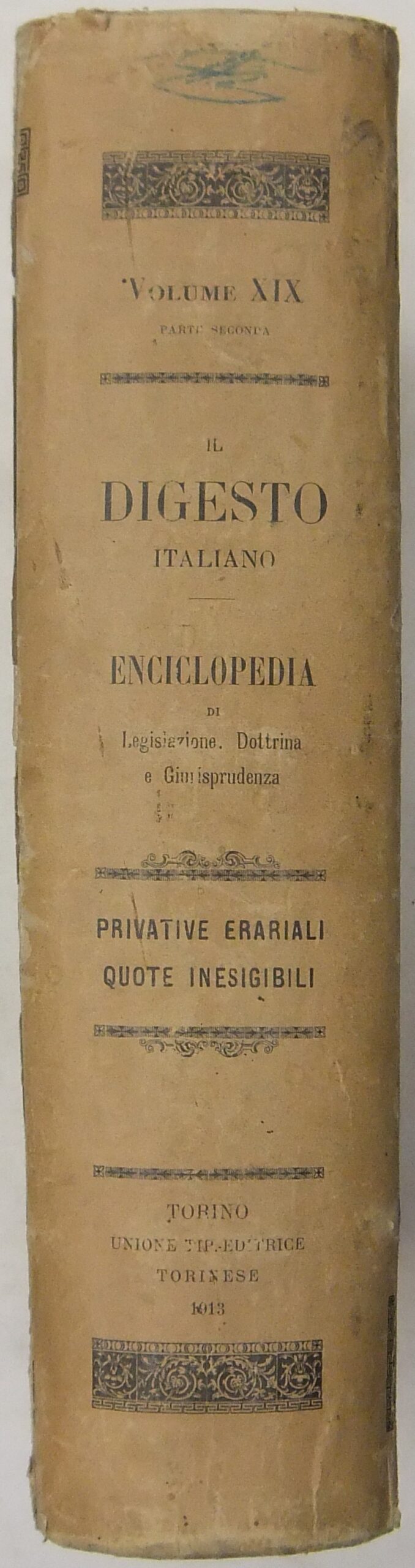 Il Digesto Italiano. Vol. XIX - parte seconda - Privative erariali-Quote inesigibili