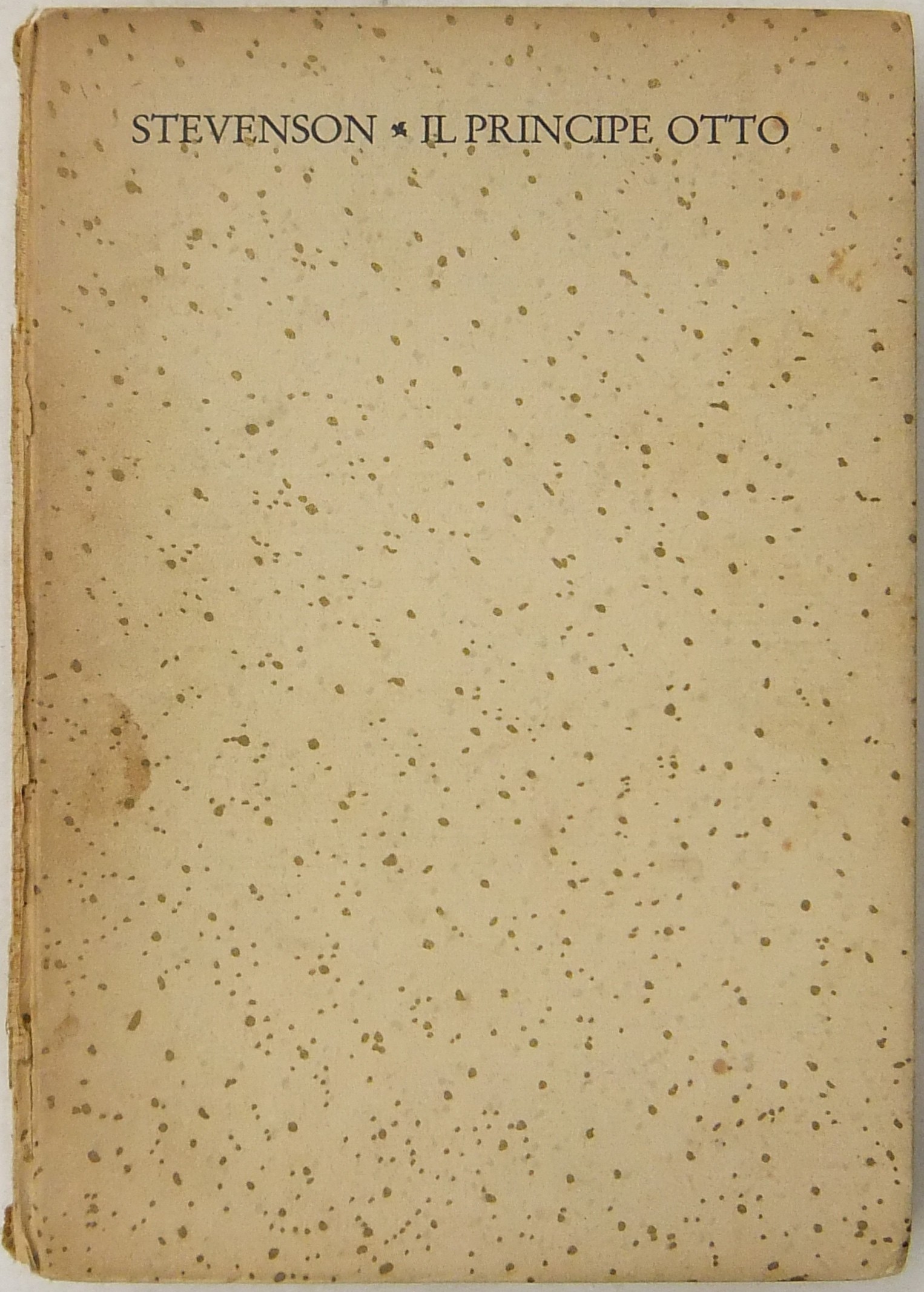 Il principe Otto. Versione integrale di Enzo G. Giachino