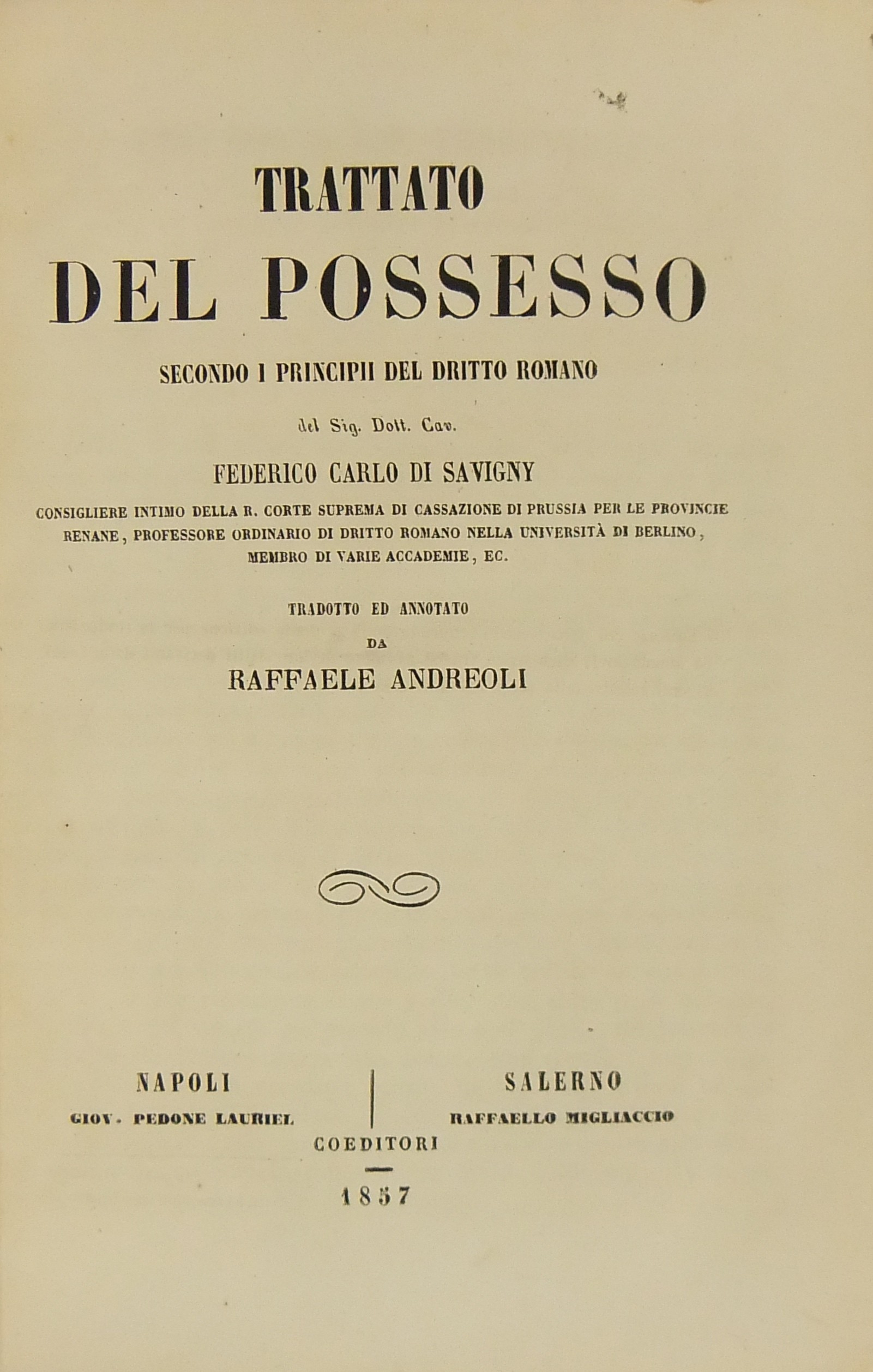 Trattato del possesso secondo i principii del diritto romano.