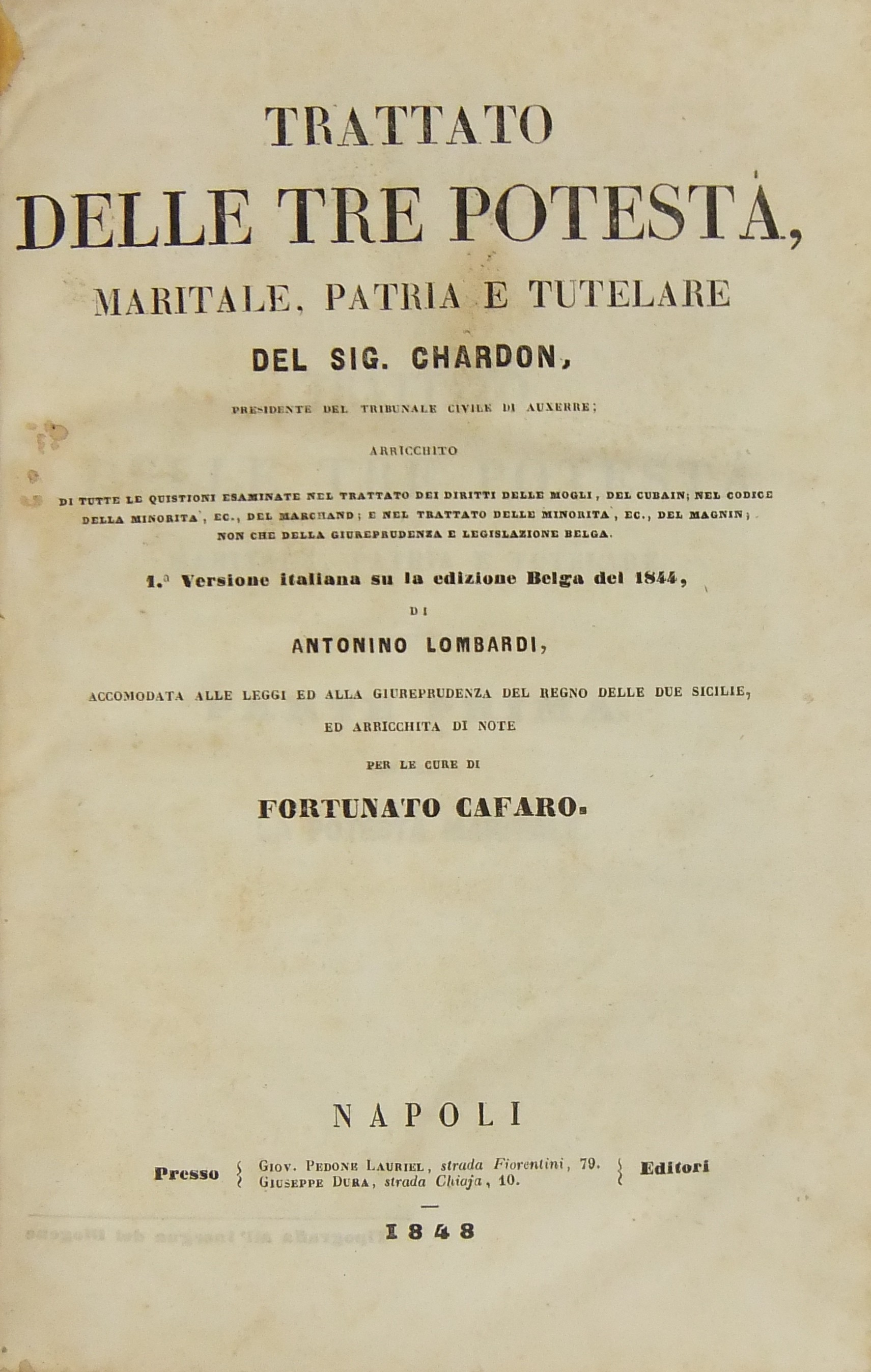 Trattato delle tre potestà maritale patria e tutelare.