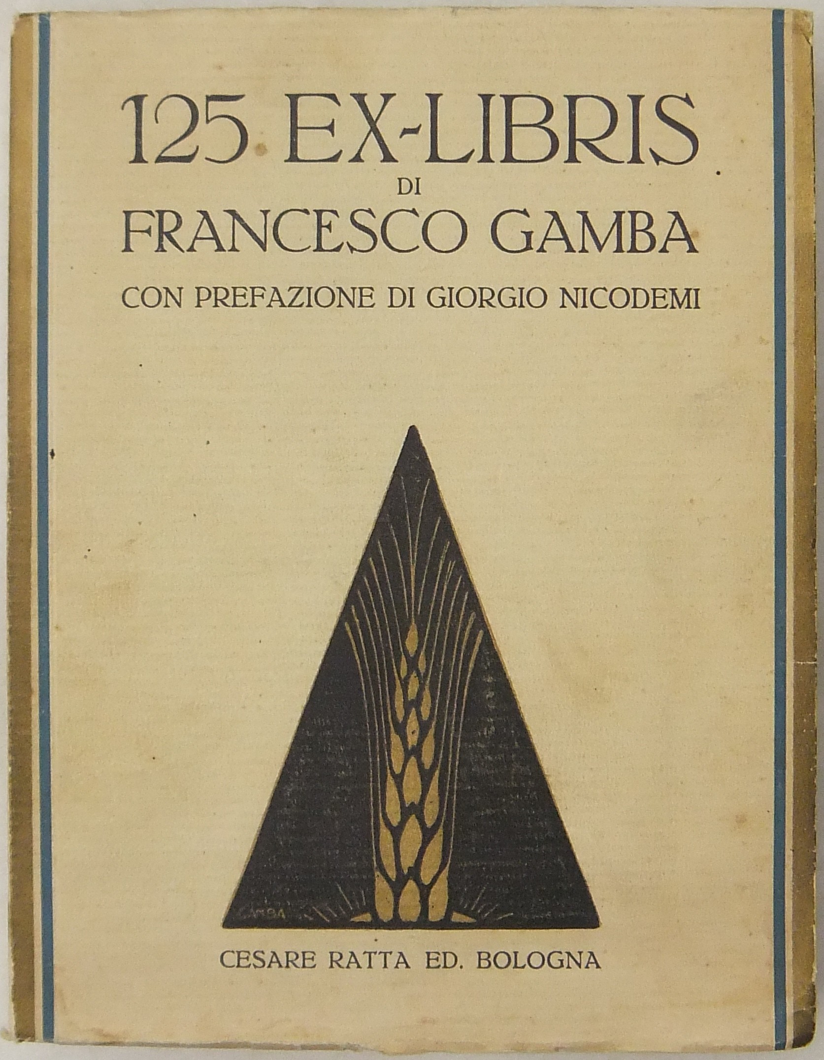 125 Ex-libris di Francesco Gamba. Con prefazione di Giorgio Nicodemi