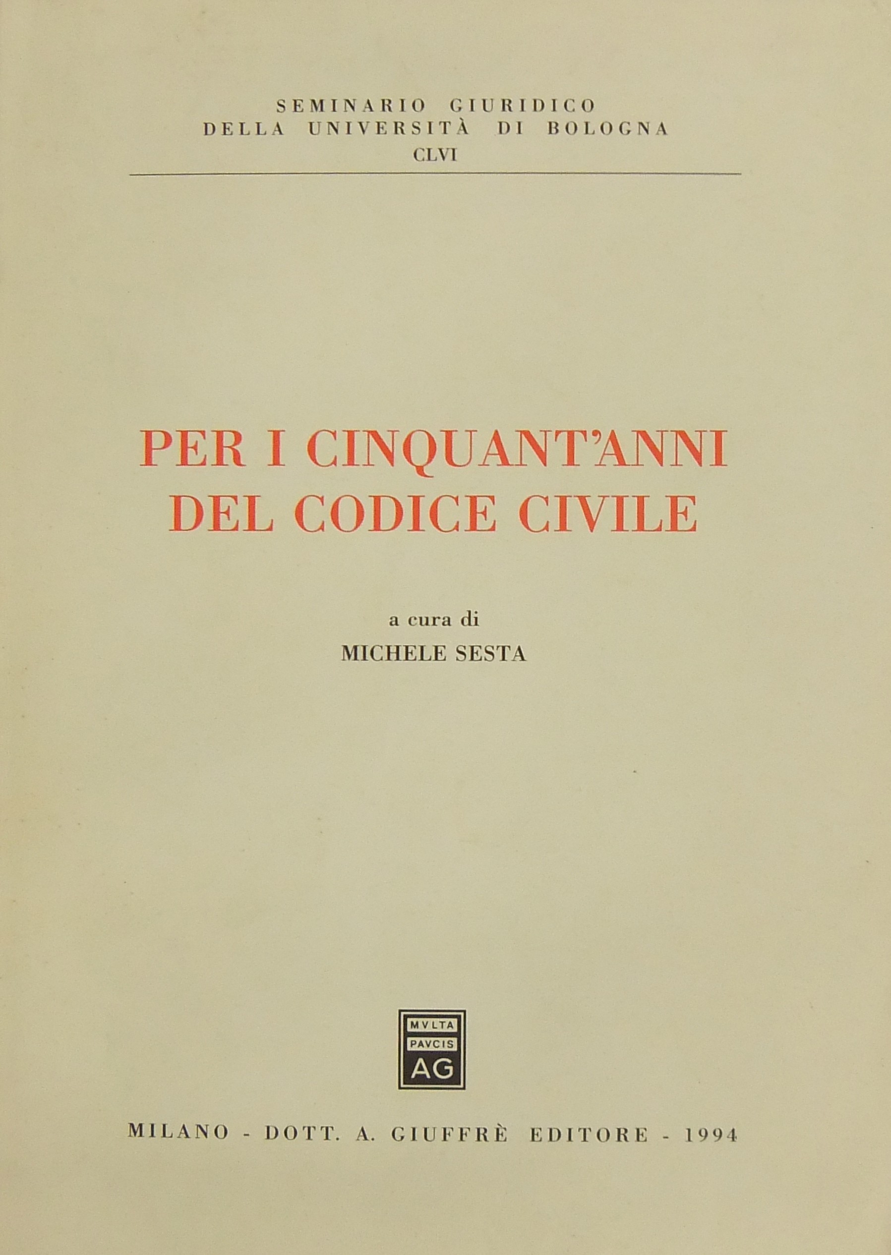 Per i cinquant'anni del codice civile.